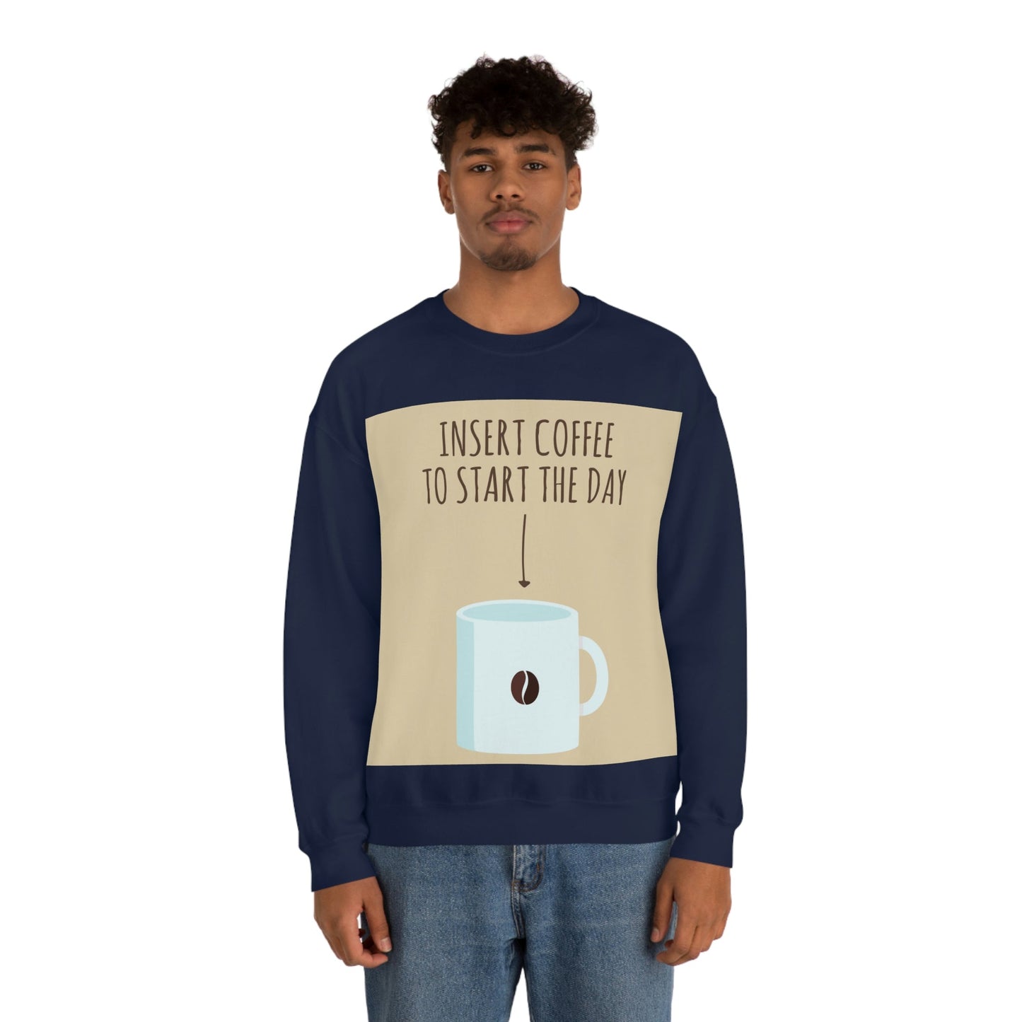 Insert Coffee To Start The Day Reminder Beans Lovers Unisex Heavy Blend™ Crewneck Sweatshirt Ichaku [Perfect Gifts Selection]