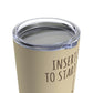 Insert Coffee To Start The Day Reminder Beans Stainless Steel Hot or Cold Vacuum Tumbler 20oz Ichaku [Perfect Gifts Selection]