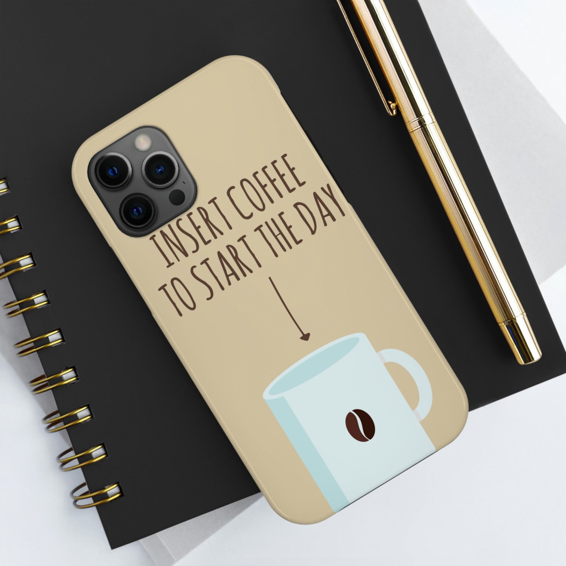 Insert Coffee To Start The Day Reminder Beans Tough Phone Cases Case-Mate Ichaku [Perfect Gifts Selection]