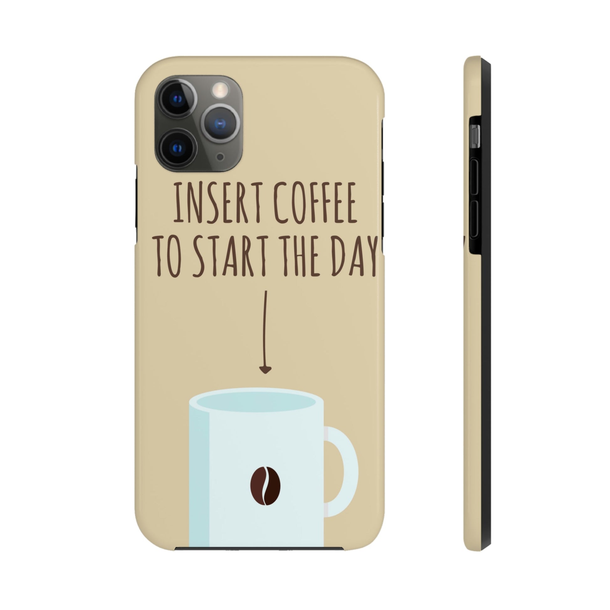 Insert Coffee To Start The Day Reminder Beans Tough Phone Cases Case-Mate Ichaku [Perfect Gifts Selection]