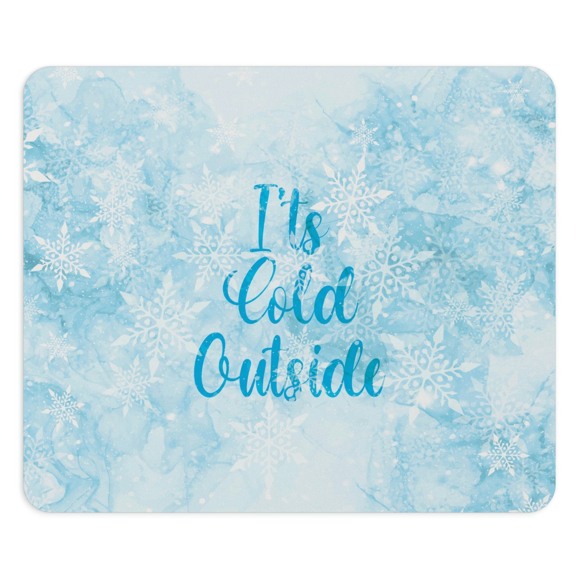 It`s Cold Outside Winter Snow Art Ergonomic Non-slip Creative Design Mouse Pad Ichaku [Perfect Gifts Selection]