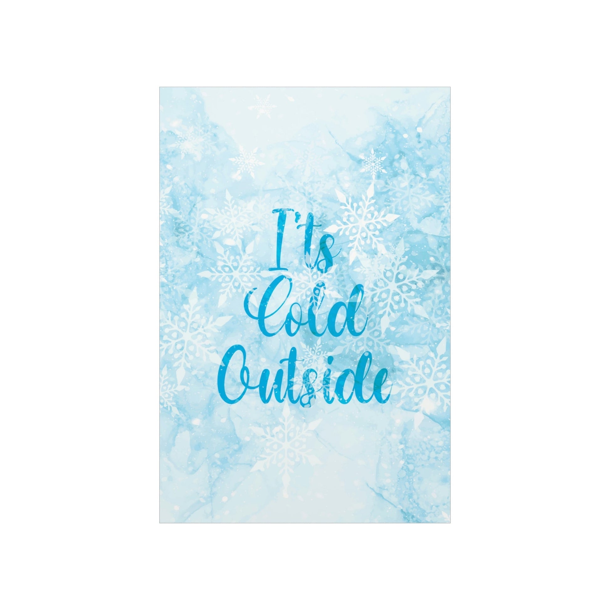 It`s Cold Outside Winter Snow Art Premium Matte Vertical Posters Ichaku [Perfect Gifts Selection]