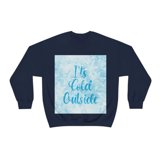 It`s Cold Outside Winter Snow Art Unisex Heavy Blend™ Crewneck Sweatshirt Ichaku [Perfect Gifts Selection]