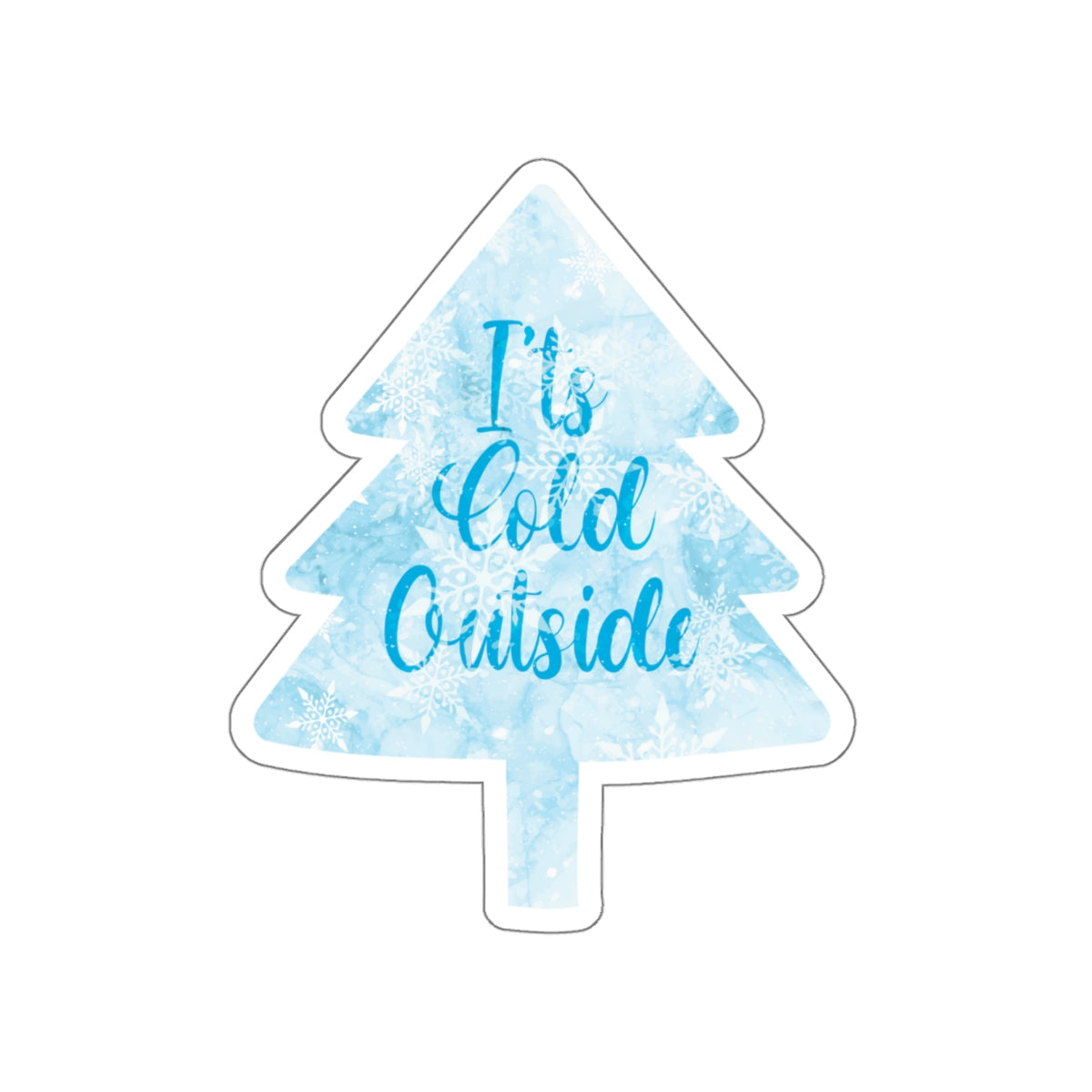 It`s Cold Outside Winter Snow Christmas Die-Cut Sticker Ichaku [Perfect Gifts Selection]