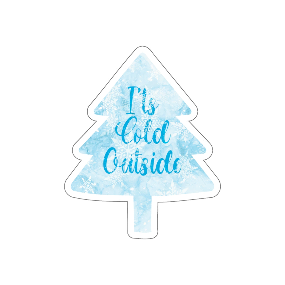 It`s Cold Outside Winter Snow Christmas Die-Cut Sticker Ichaku [Perfect Gifts Selection]