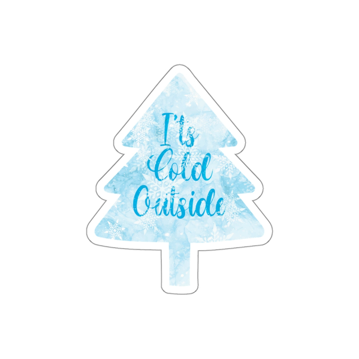 It`s Cold Outside Winter Snow Christmas Die-Cut Sticker Ichaku [Perfect Gifts Selection]