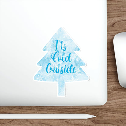 It`s Cold Outside Winter Snow Christmas Die-Cut Sticker Ichaku [Perfect Gifts Selection]