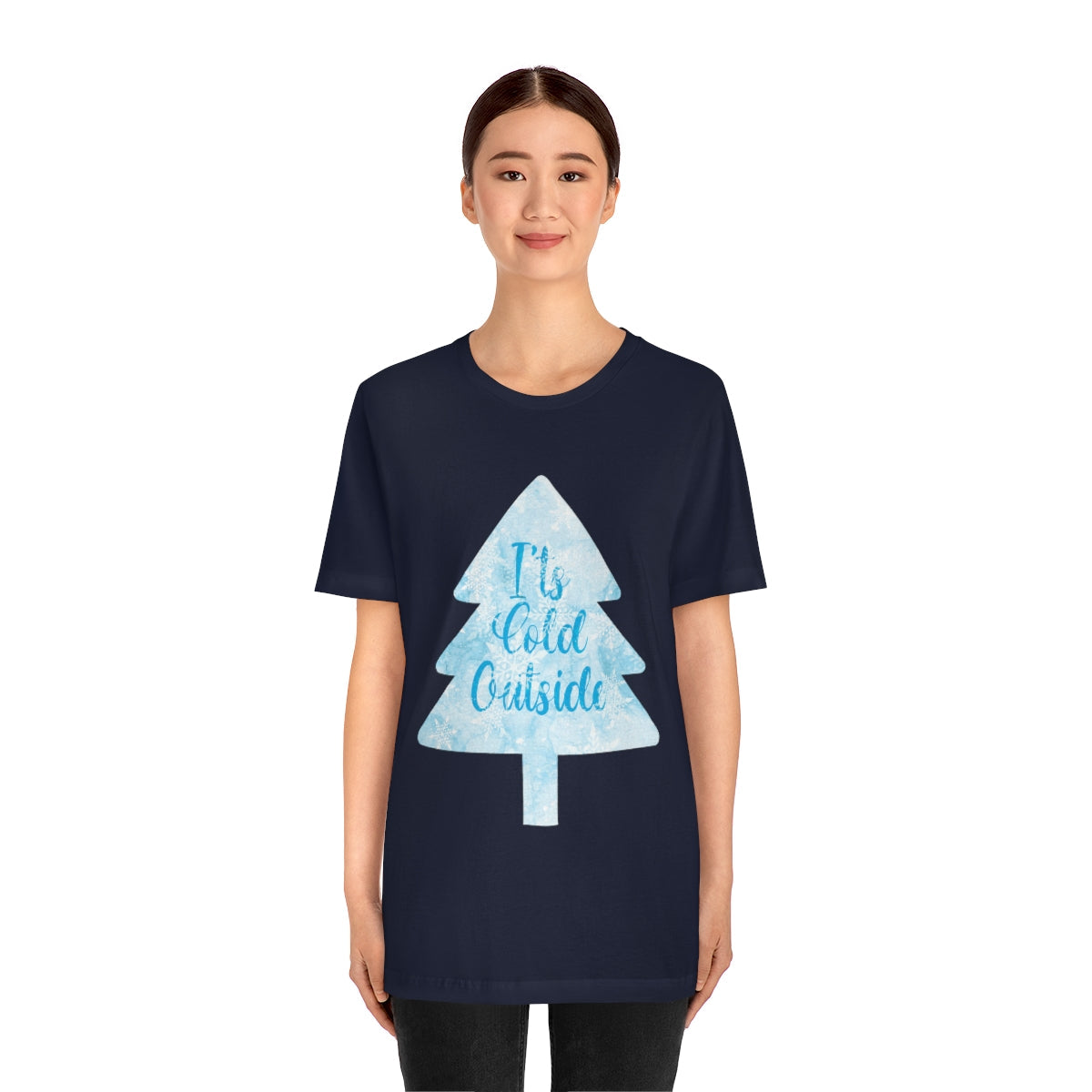 It`s Cold Outside Winter Snow Christmas Unisex Jersey Short Sleeve T-Shirt Ichaku [Perfect Gifts Selection]