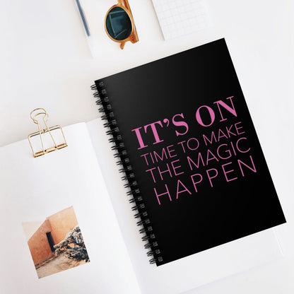 It's On Time To Make Magic Happen Pink Typography Spiral Notebook - Ruled Line Ichaku [Perfect Gifts Selection]