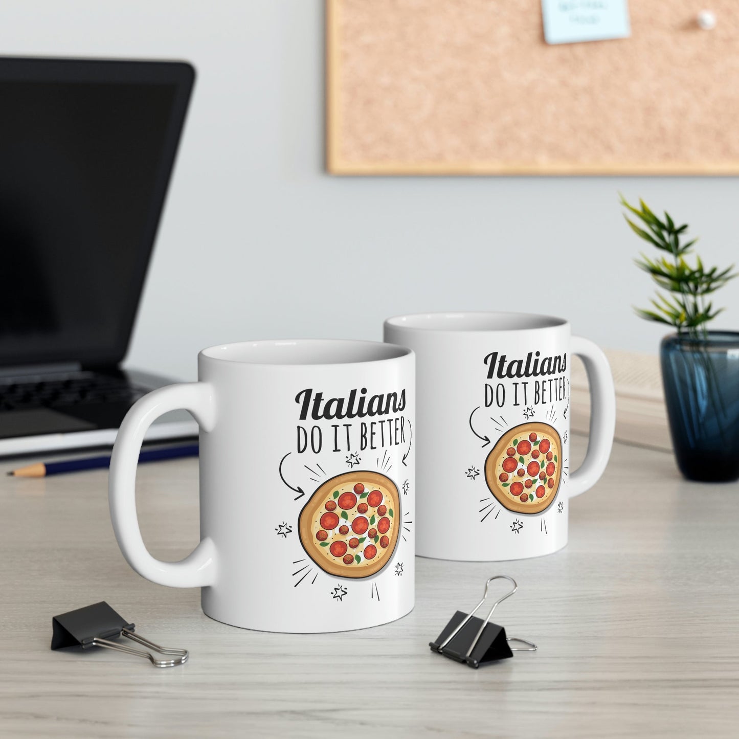 Italians Do It Better Pizza Lovers Ceramic Mug 11oz Ichaku [Perfect Gifts Selection]