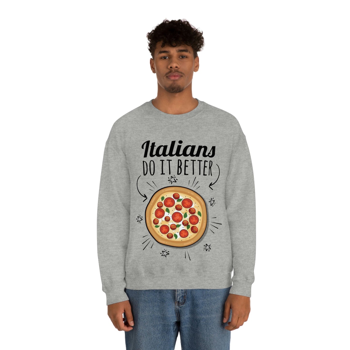 Italians Do It Better Pizza Lovers Unisex Heavy Blend™ Crewneck Sweatshirt Ichaku [Perfect Gifts Selection]