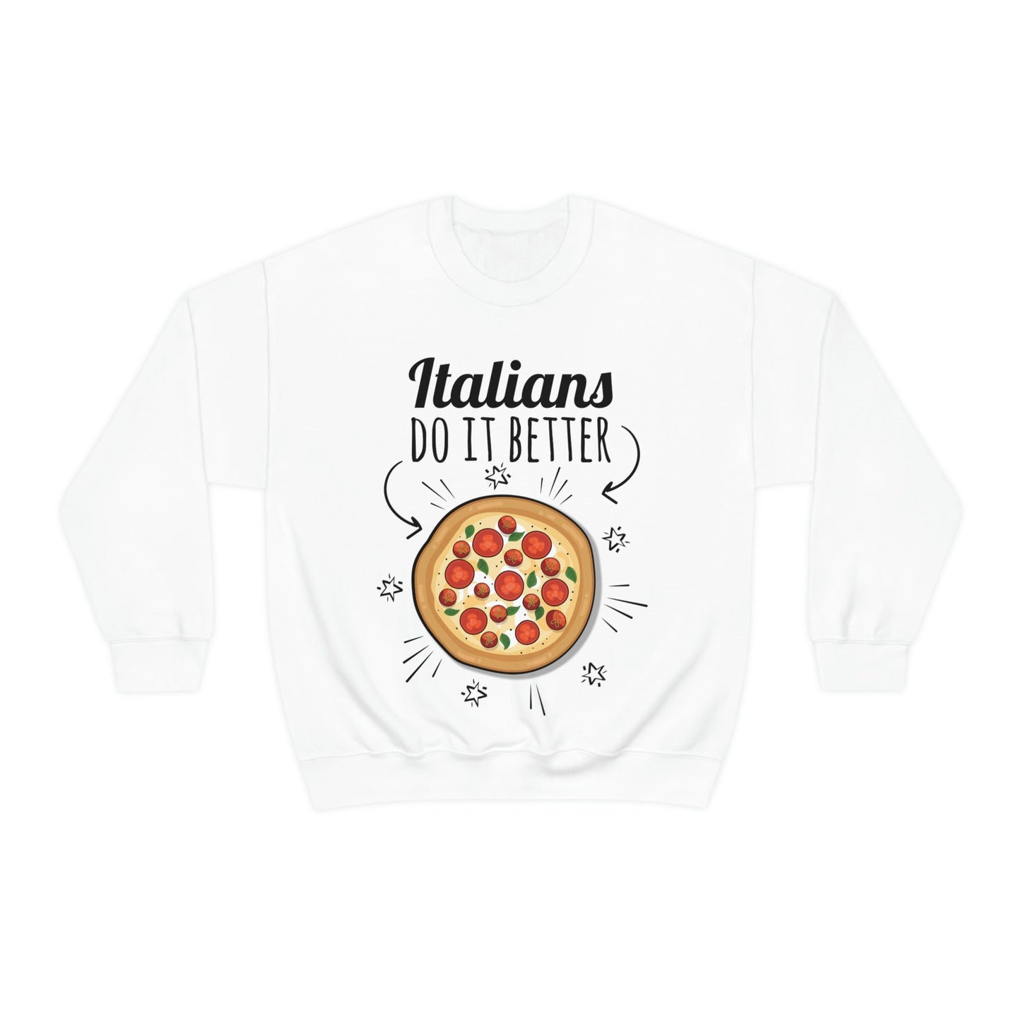 Italians Do It Better Pizza Lovers Unisex Heavy Blend™ Crewneck Sweatshirt Ichaku [Perfect Gifts Selection]