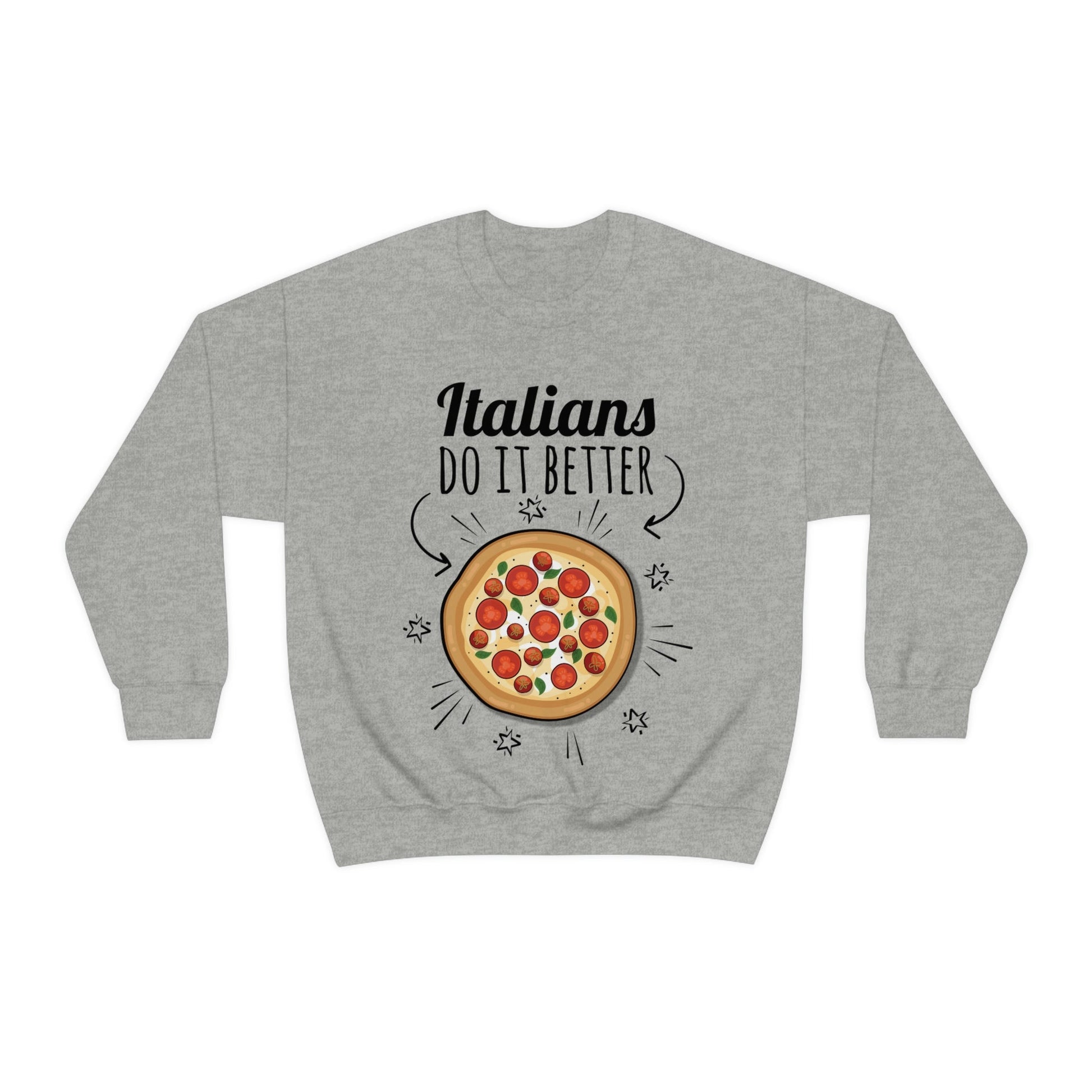 Italians Do It Better Pizza Lovers Unisex Heavy Blend™ Crewneck Sweatshirt Ichaku [Perfect Gifts Selection]