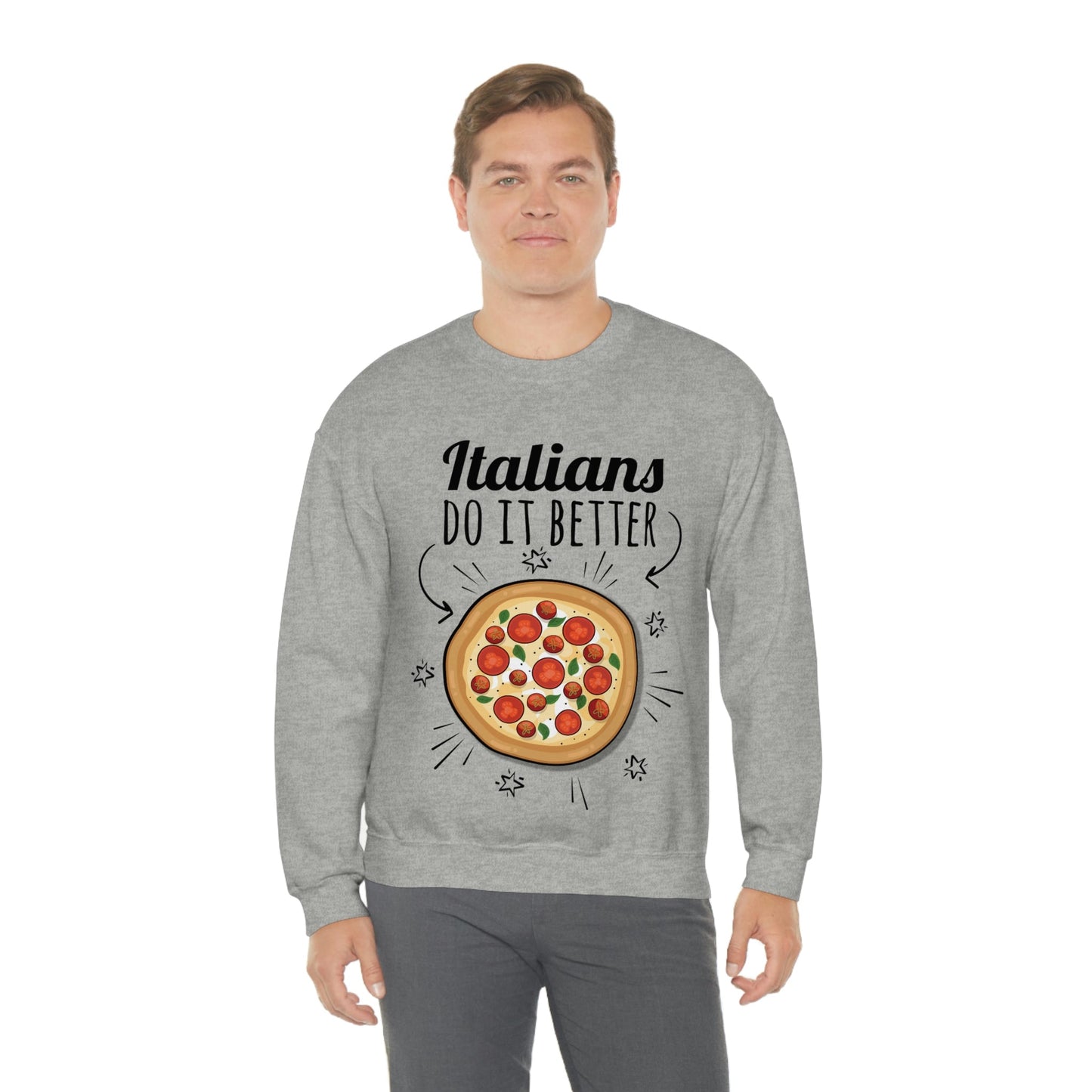 Italians Do It Better Pizza Lovers Unisex Heavy Blend™ Crewneck Sweatshirt Ichaku [Perfect Gifts Selection]