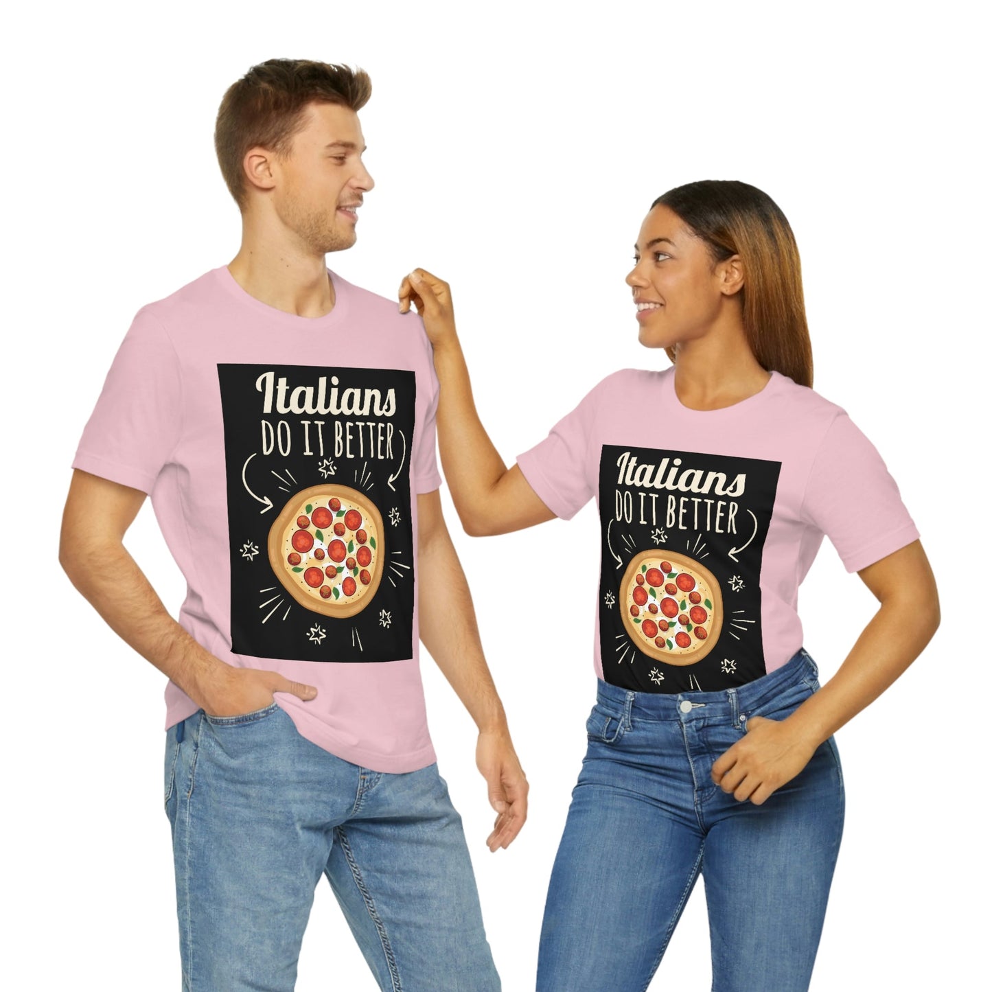 Italians Do It Better Pizza Lovers Unisex Jersey Short Sleeve T-Shirt Ichaku [Perfect Gifts Selection]