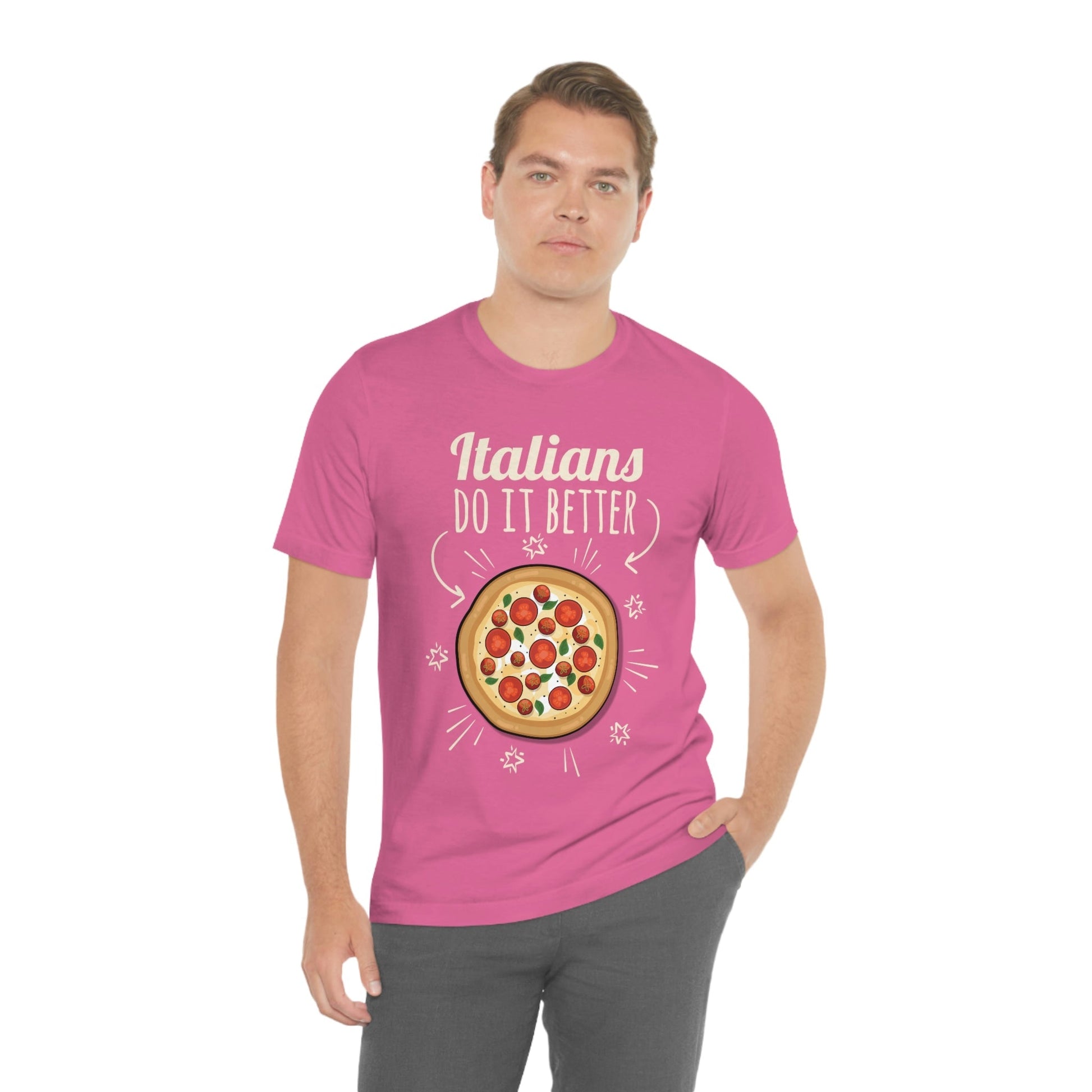 Italians Do It Better Pizza Lovers Unisex Jersey Short Sleeve T-Shirt Ichaku [Perfect Gifts Selection]