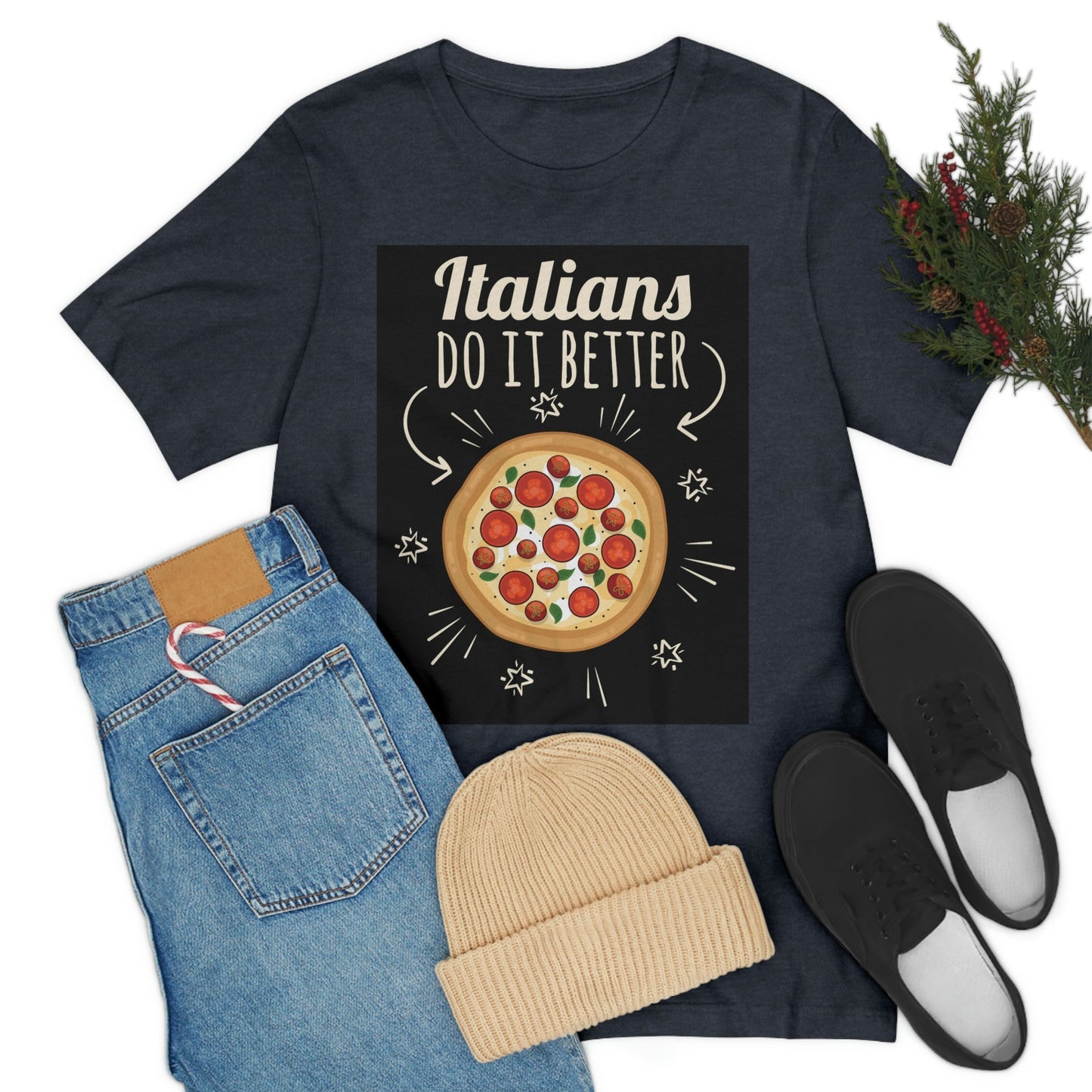 Italians Do It Better Pizza Lovers Unisex Jersey Short Sleeve T-Shirt Ichaku [Perfect Gifts Selection]