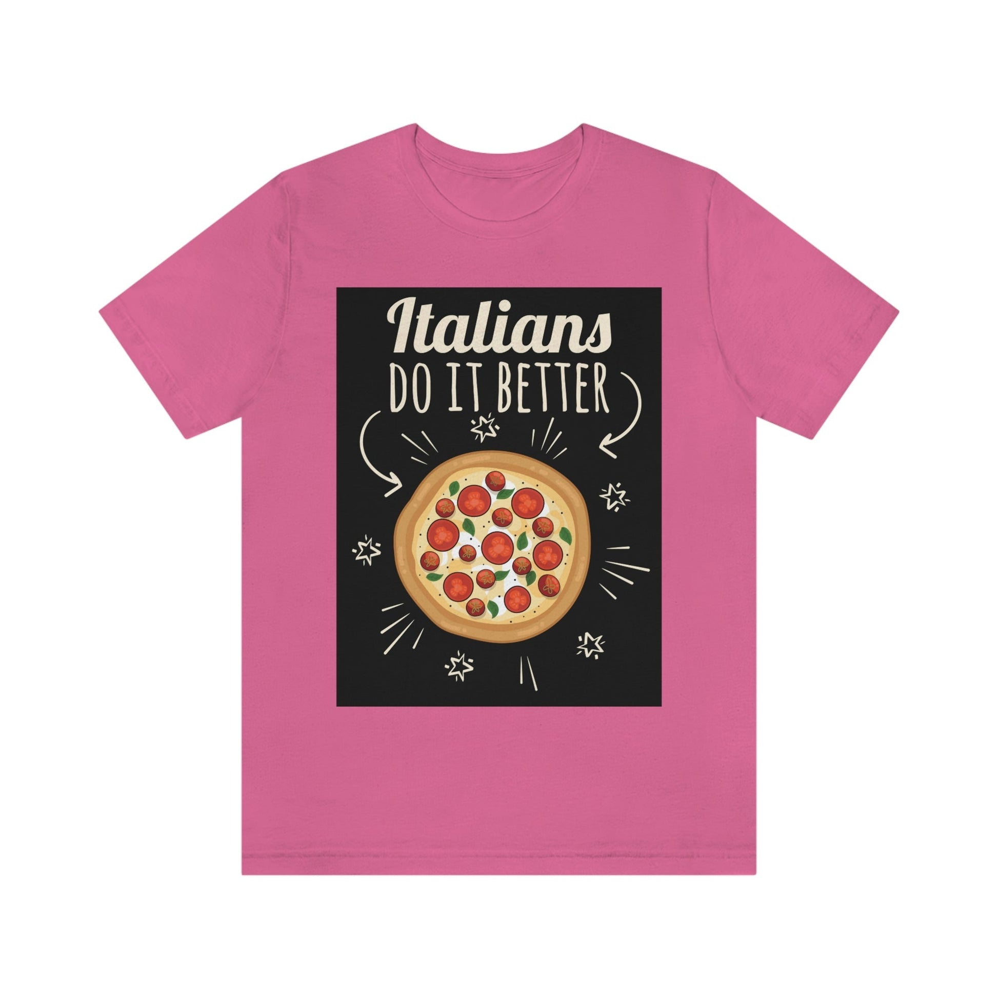 Italians Do It Better Pizza Lovers Unisex Jersey Short Sleeve T-Shirt Ichaku [Perfect Gifts Selection]