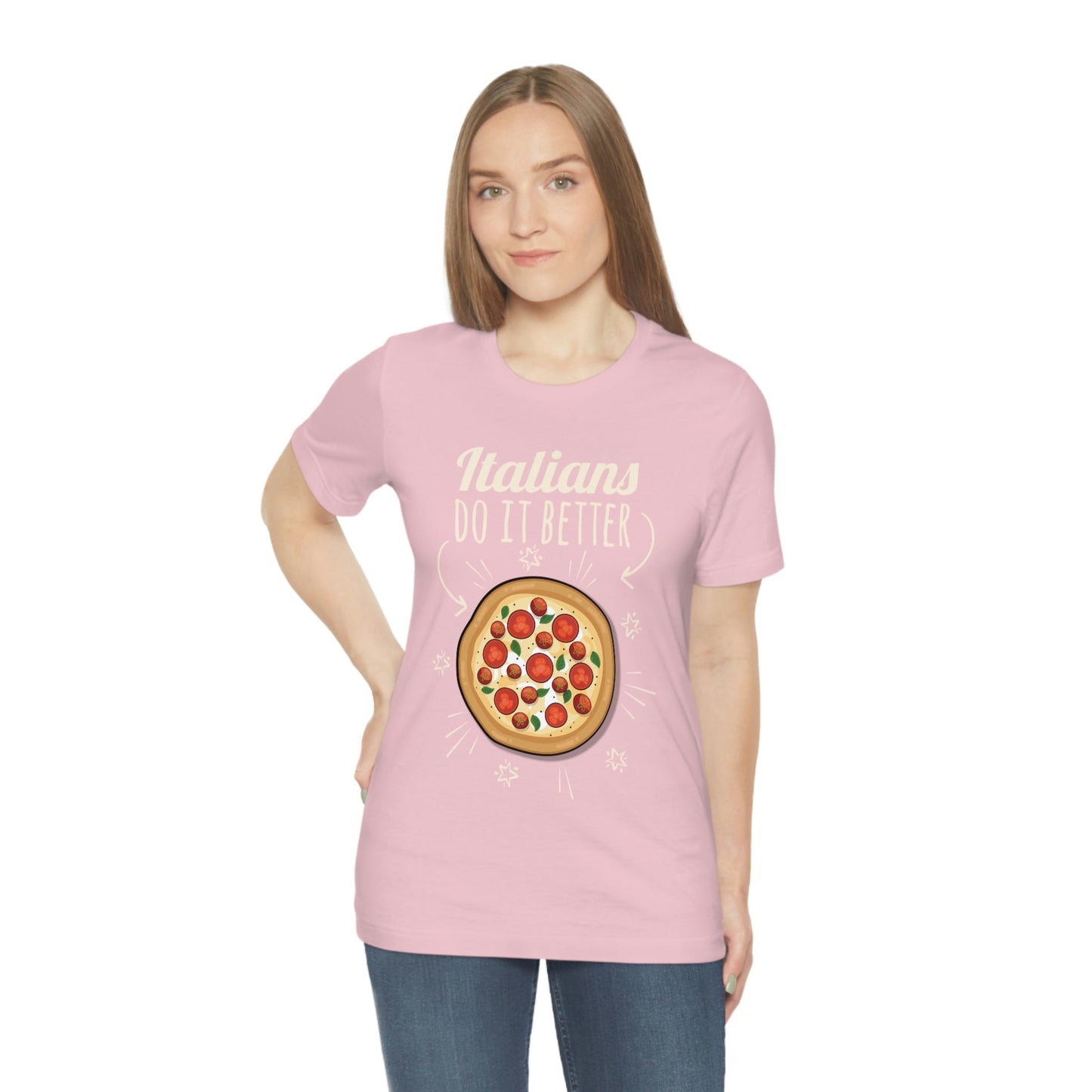 Italians Do It Better Pizza Lovers Unisex Jersey Short Sleeve T-Shirt Ichaku [Perfect Gifts Selection]