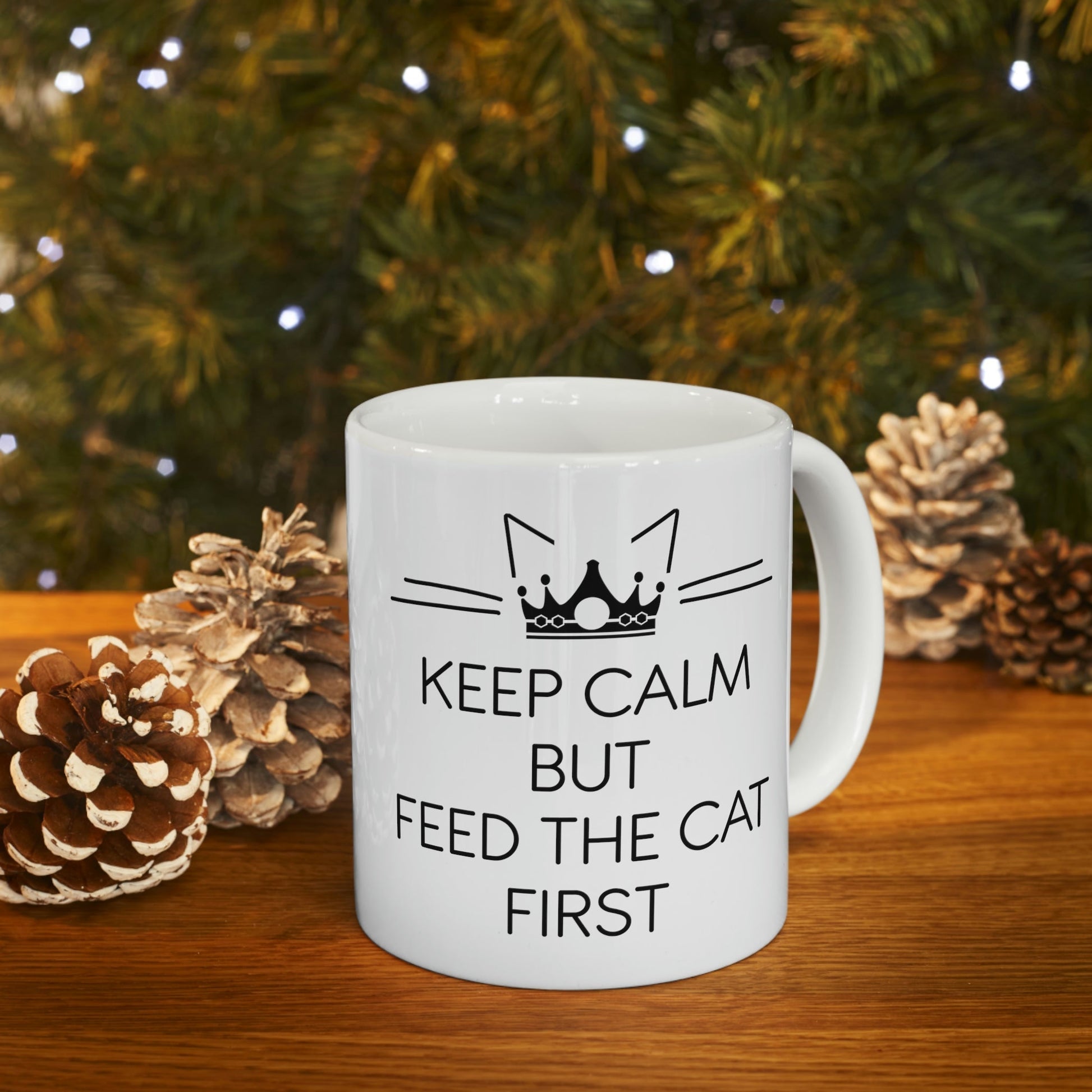 Keep Calm But Feed The Cat First Funny Cats Memes Ceramic Mug 11oz Ichaku [Perfect Gifts Selection]