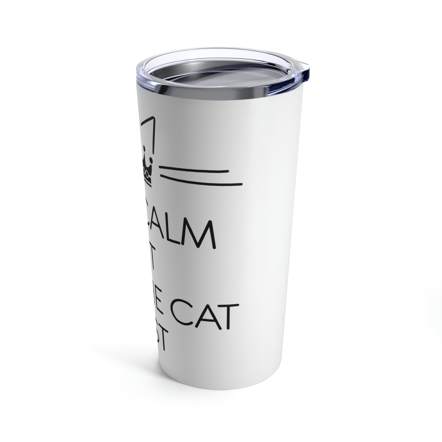 Keep Calm But Feed The Cat First Funny Cats Memes Stainless Steel Hot or Cold Vacuum Tumbler 20oz Ichaku [Perfect Gifts Selection]