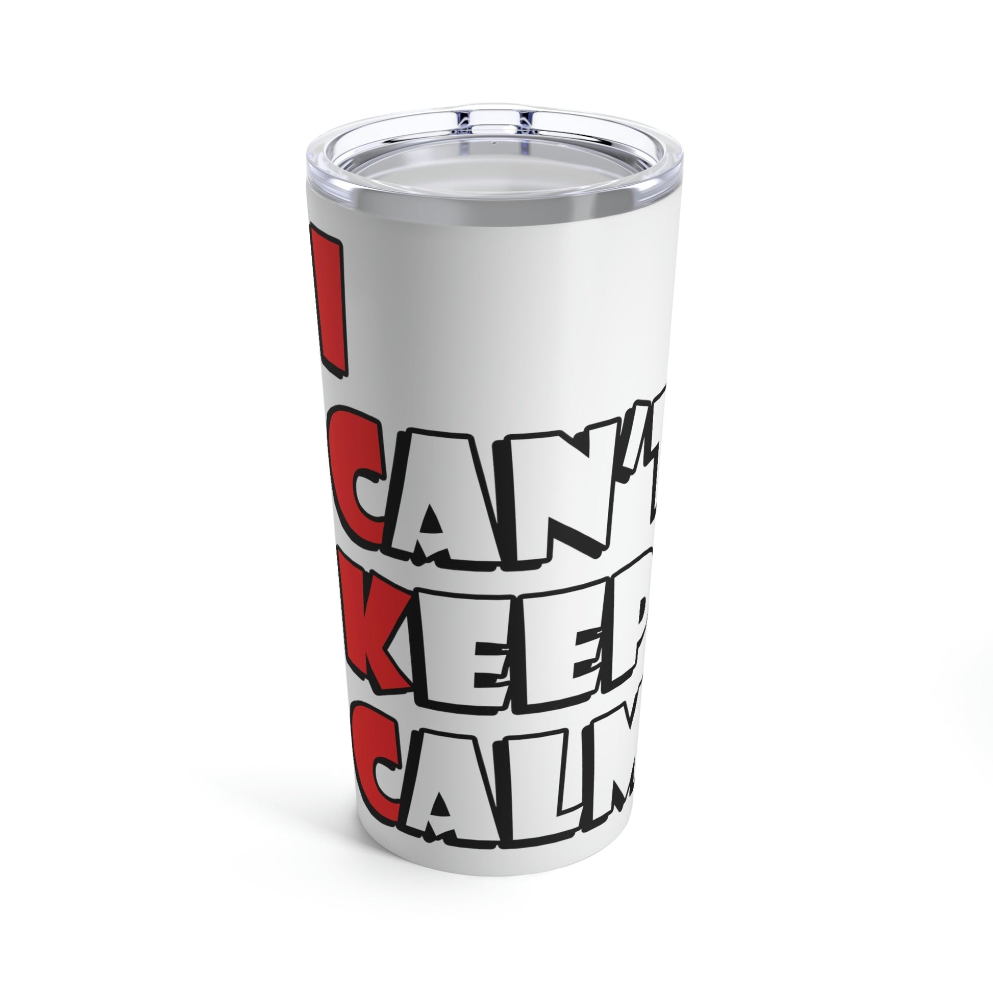 Keep Calm Funny Anti Stress Stainless Steel Hot or Cold Vacuum Tumbler 20oz Ichaku [Perfect Gifts Selection]