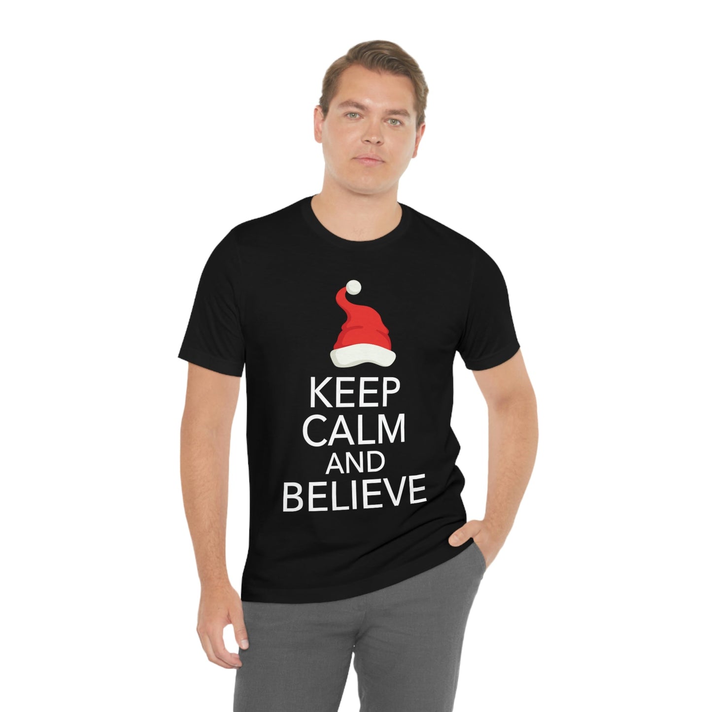 Keep Calm and Believe in Santa Funny Christmas Quotes Unisex Jersey Short Sleeve T-Shirt Ichaku [Perfect Gifts Selection]