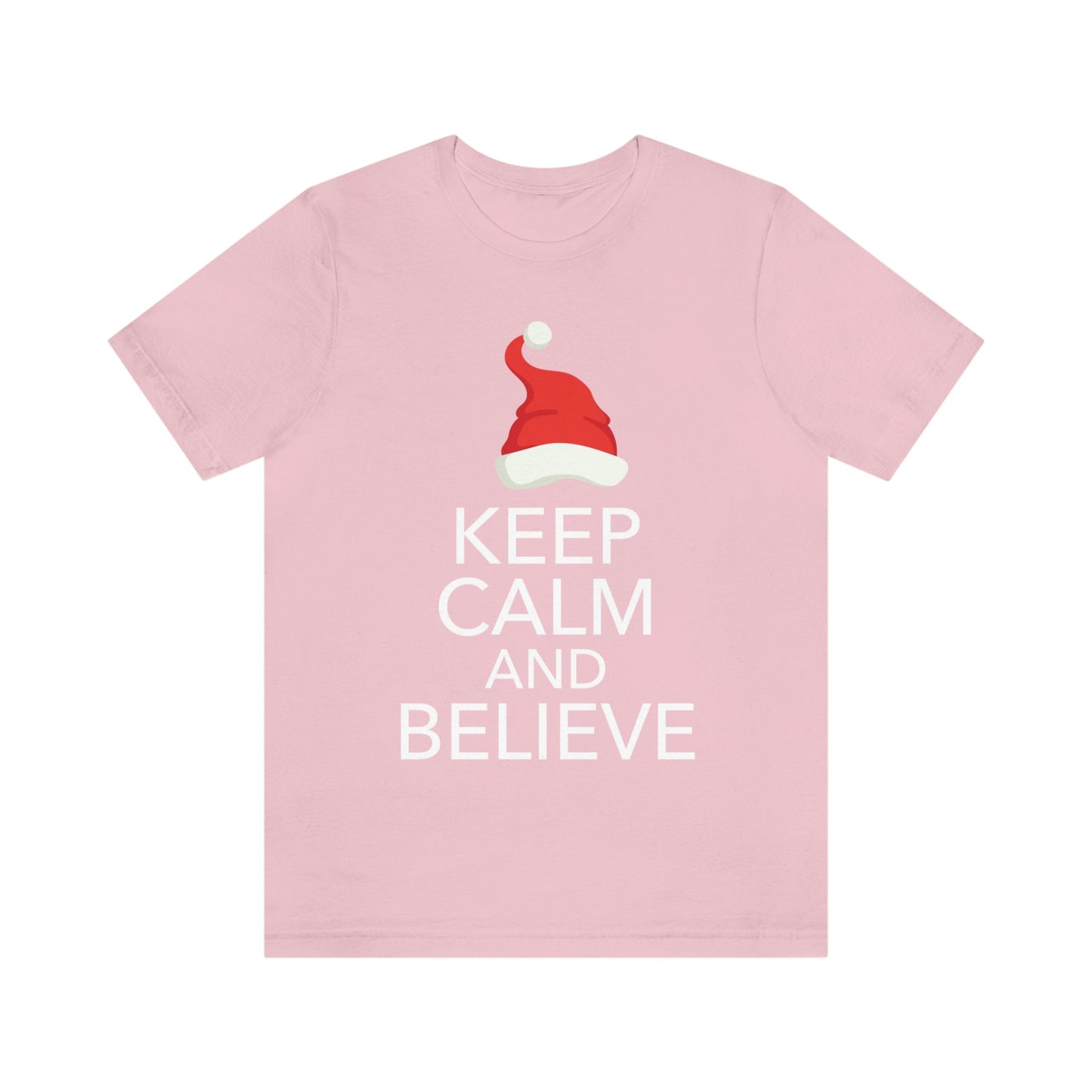 Keep Calm and Believe in Santa Funny Christmas Quotes Unisex Jersey Short Sleeve T-Shirt Ichaku [Perfect Gifts Selection]