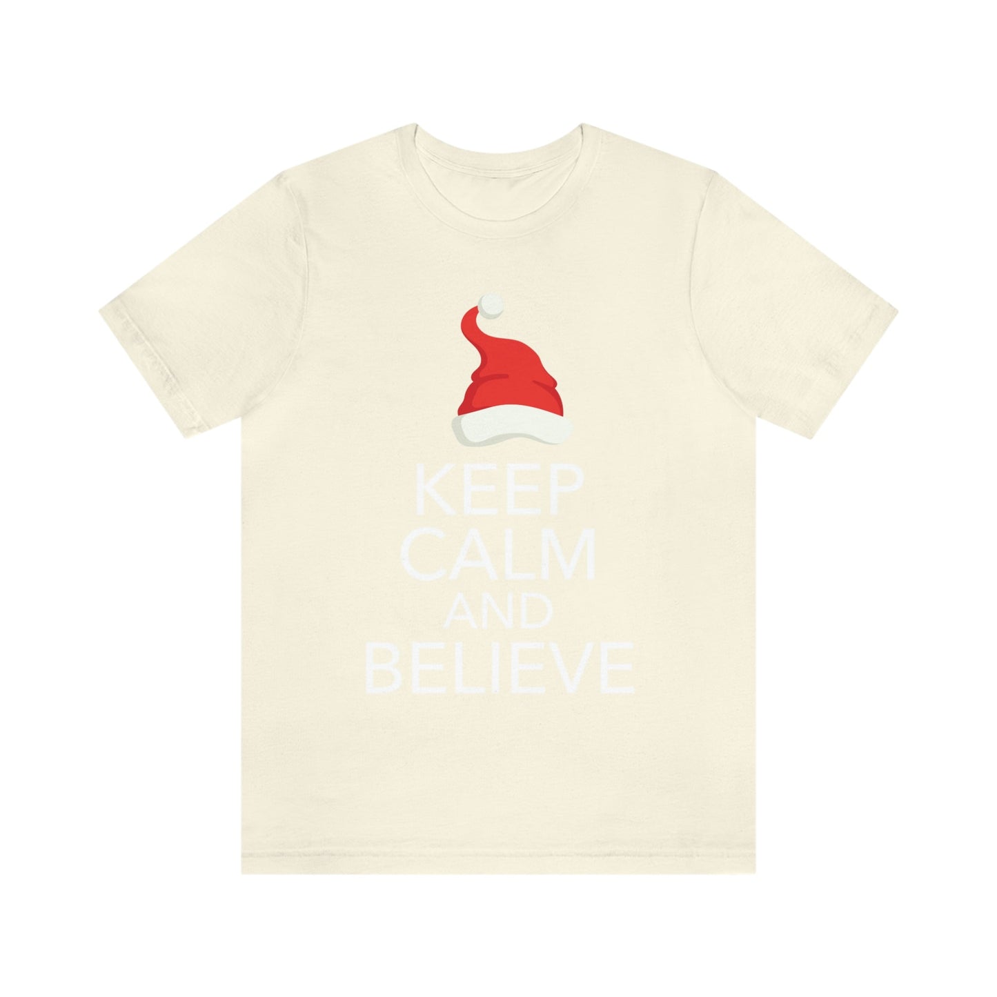 Keep Calm and Believe in Santa Funny Christmas Quotes Unisex Jersey Short Sleeve T-Shirt Ichaku [Perfect Gifts Selection]