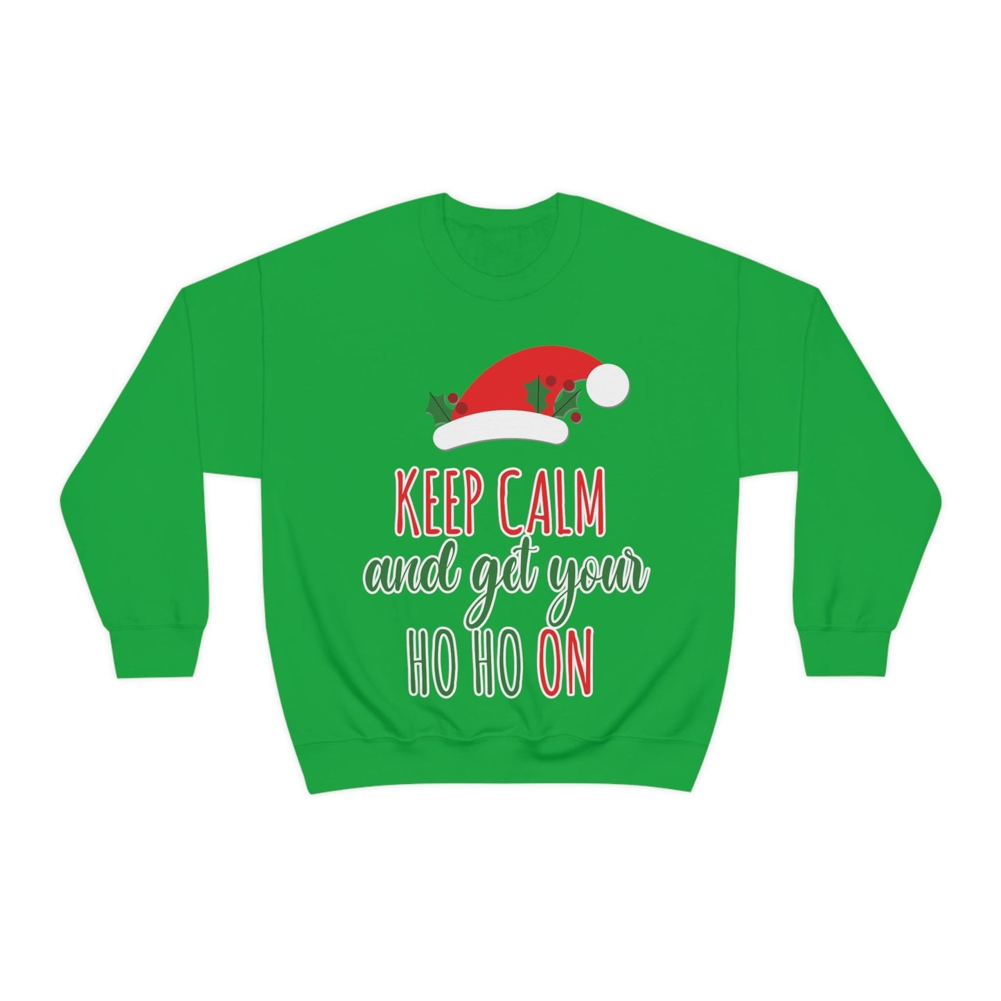 Keep Calm and Get your Ho Ho Ho ON Christmas Cute Funny Unisex Heavy Blend™ Crewneck Sweatshirt Ichaku [Perfect Gifts Selection]