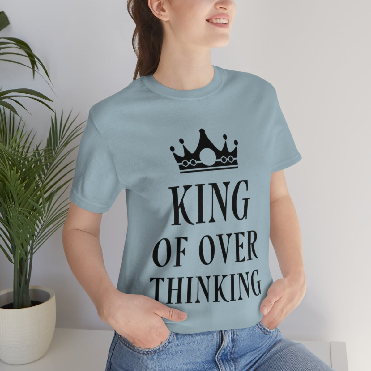 King of Overthinking Empowering Quotes Black Text Unisex Jersey Short Sleeve T-Shirt Ichaku [Perfect Gifts Selection]