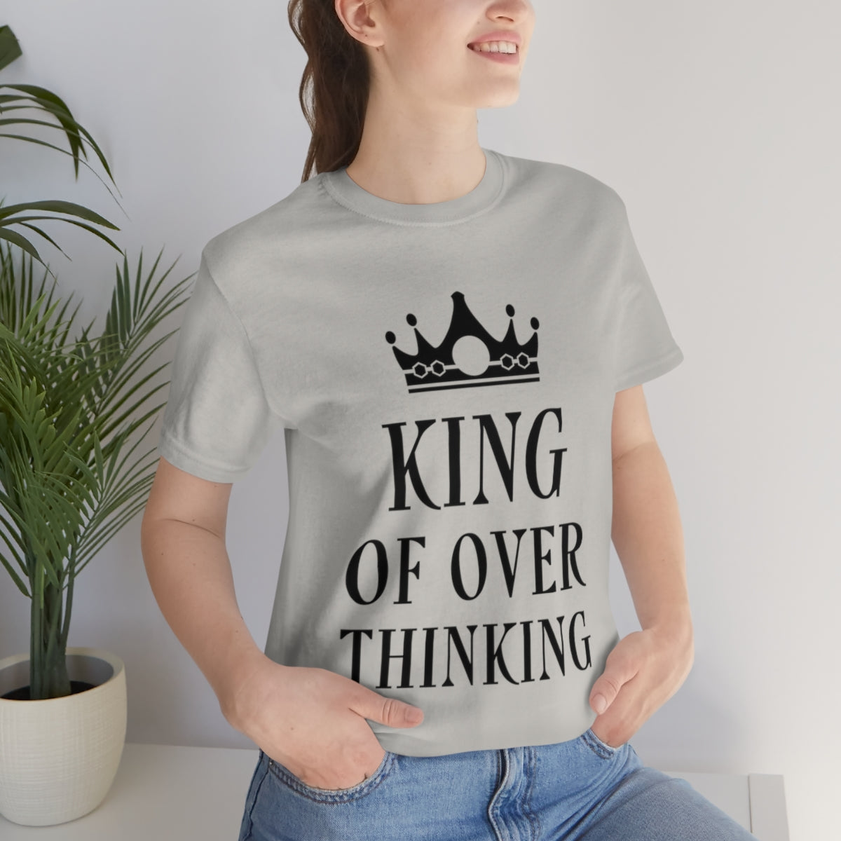 King of Overthinking Empowering Quotes Black Text Unisex Jersey Short Sleeve T-Shirt Ichaku [Perfect Gifts Selection]