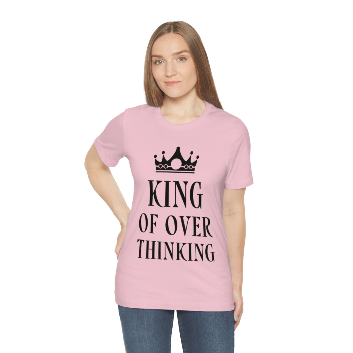 King of Overthinking Empowering Quotes Black Text Unisex Jersey Short Sleeve T-Shirt Ichaku [Perfect Gifts Selection]