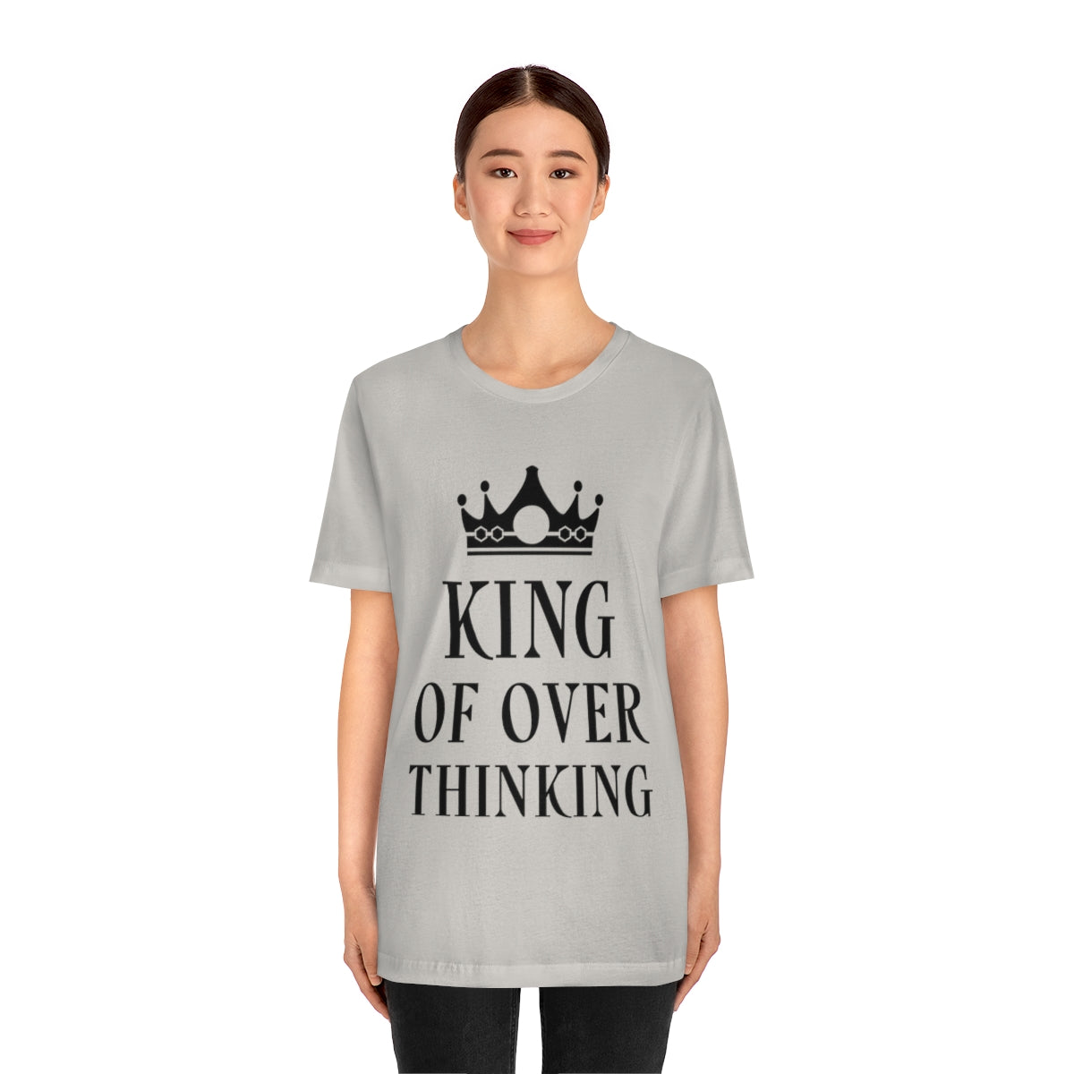 King of Overthinking Empowering Quotes Black Text Unisex Jersey Short Sleeve T-Shirt Ichaku [Perfect Gifts Selection]