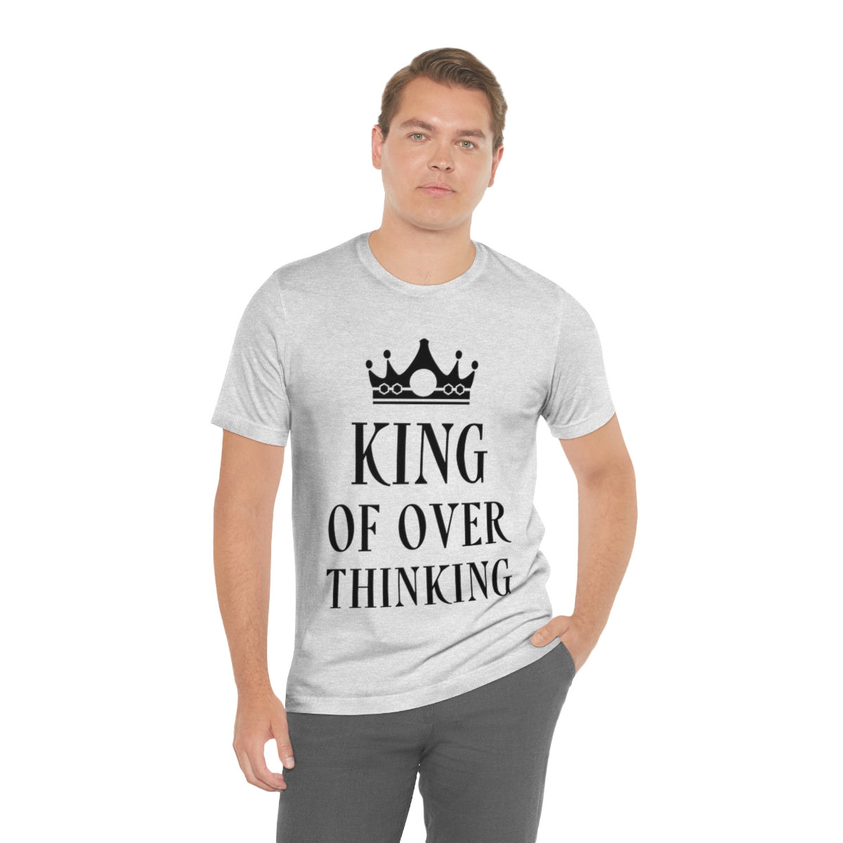 King of Overthinking Empowering Quotes Black Text Unisex Jersey Short Sleeve T-Shirt Ichaku [Perfect Gifts Selection]