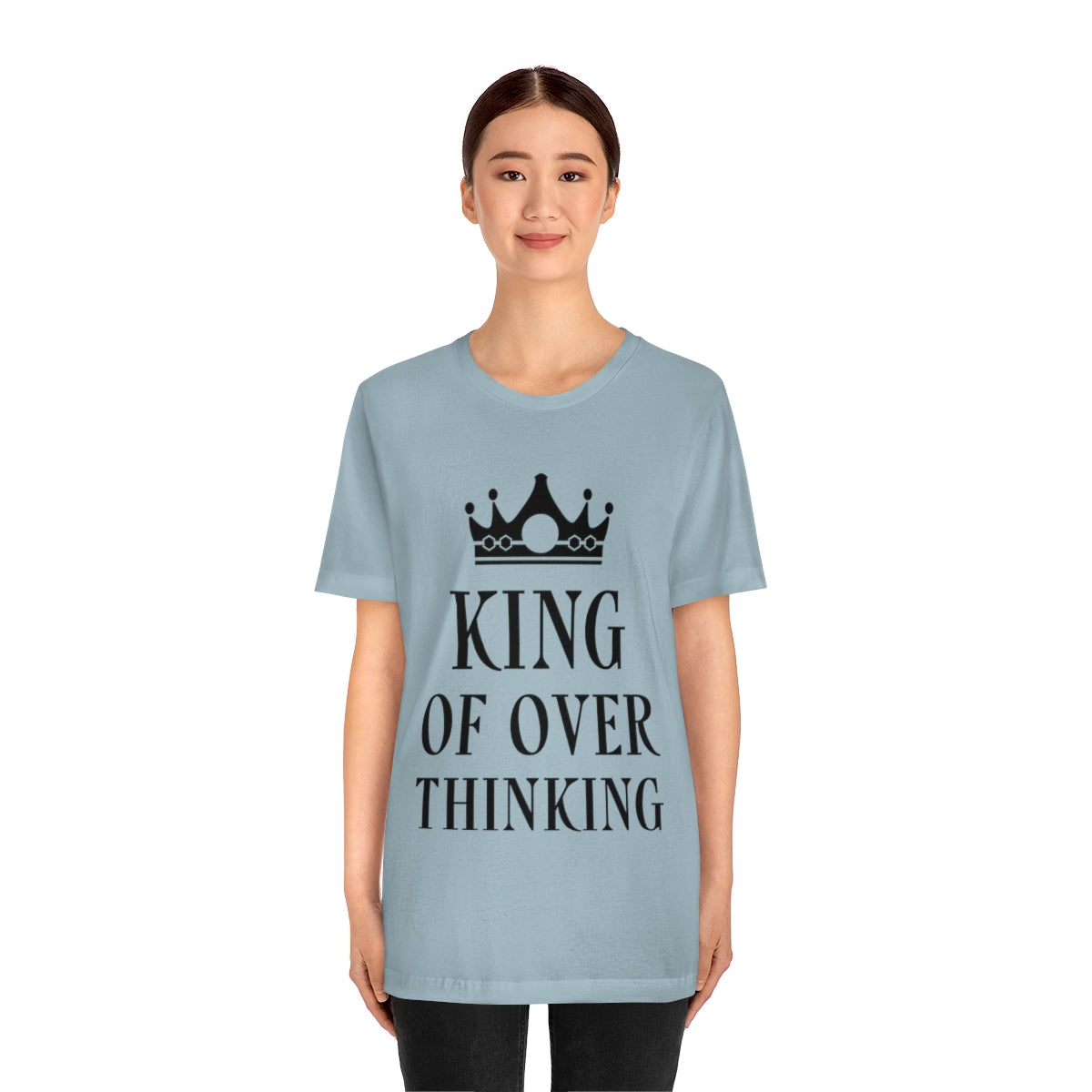 King of Overthinking Empowering Quotes Black Text Unisex Jersey Short Sleeve T-Shirt Ichaku [Perfect Gifts Selection]