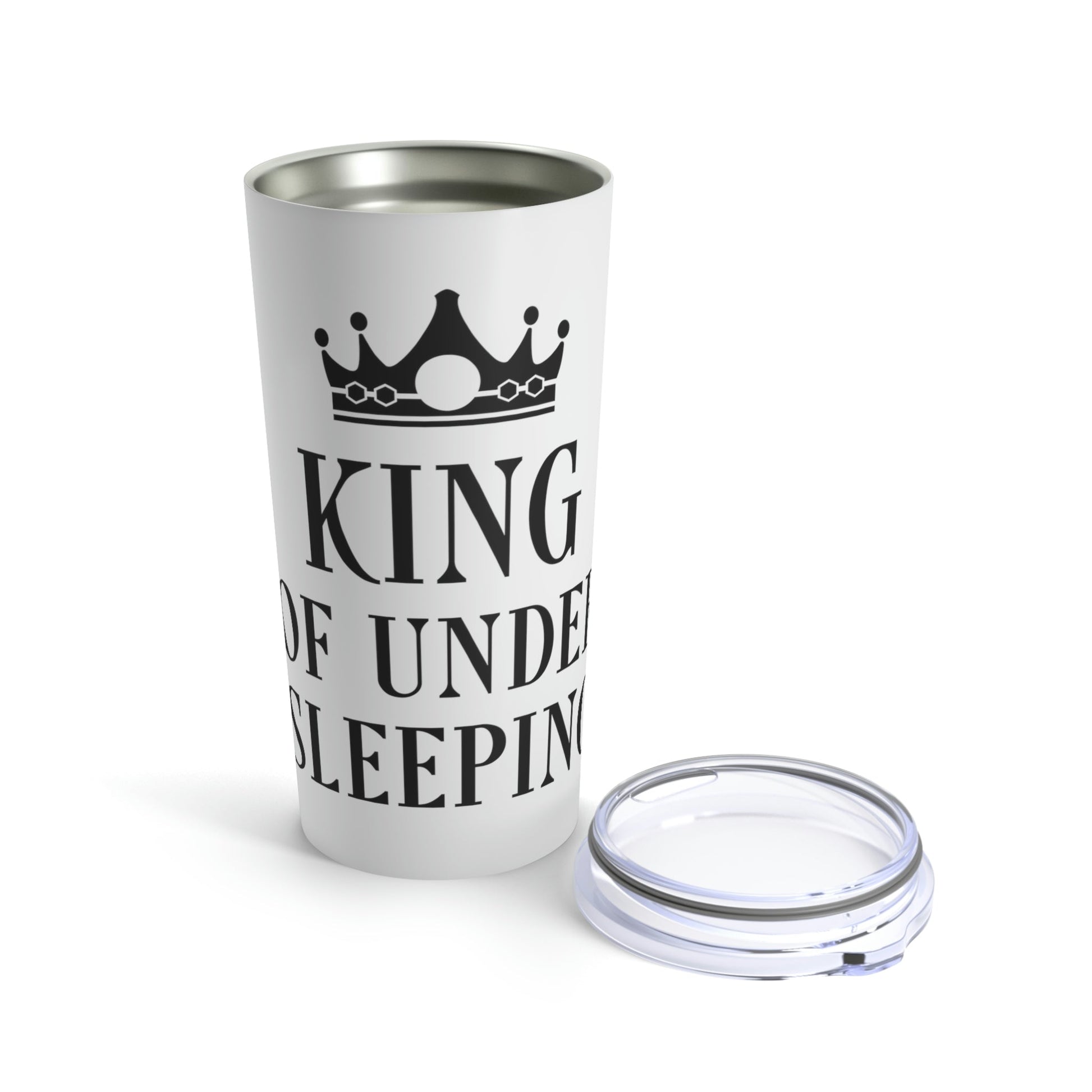 King of Under sleeping Sleep Humor Quotes Stainless Steel Hot or Cold Vacuum Tumbler 20oz Ichaku [Perfect Gifts Selection]