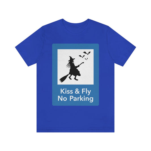 Kiss and Fly - No Parking Halloween Wizard Car Parking Unisex Jersey Short Sleeve T-Shirt Ichaku [Perfect Gifts Selection]