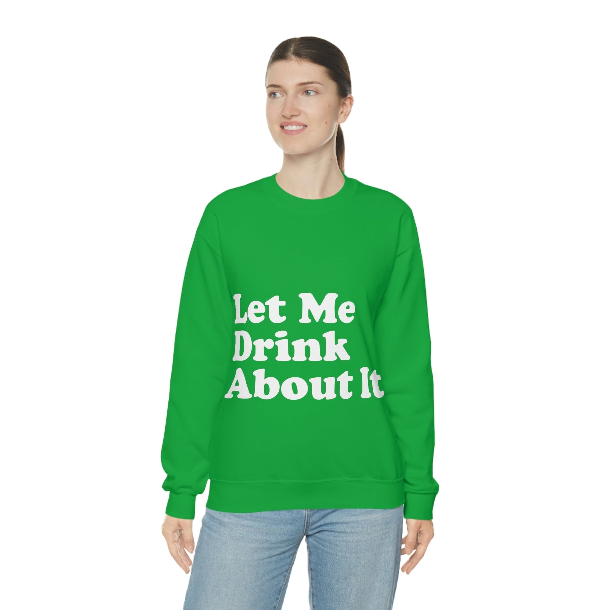 Let Me Drink About It Bar Lovers Slogans White Text Unisex Heavy Blend™ Crewneck Sweatshirt Ichaku [Perfect Gifts Selection]