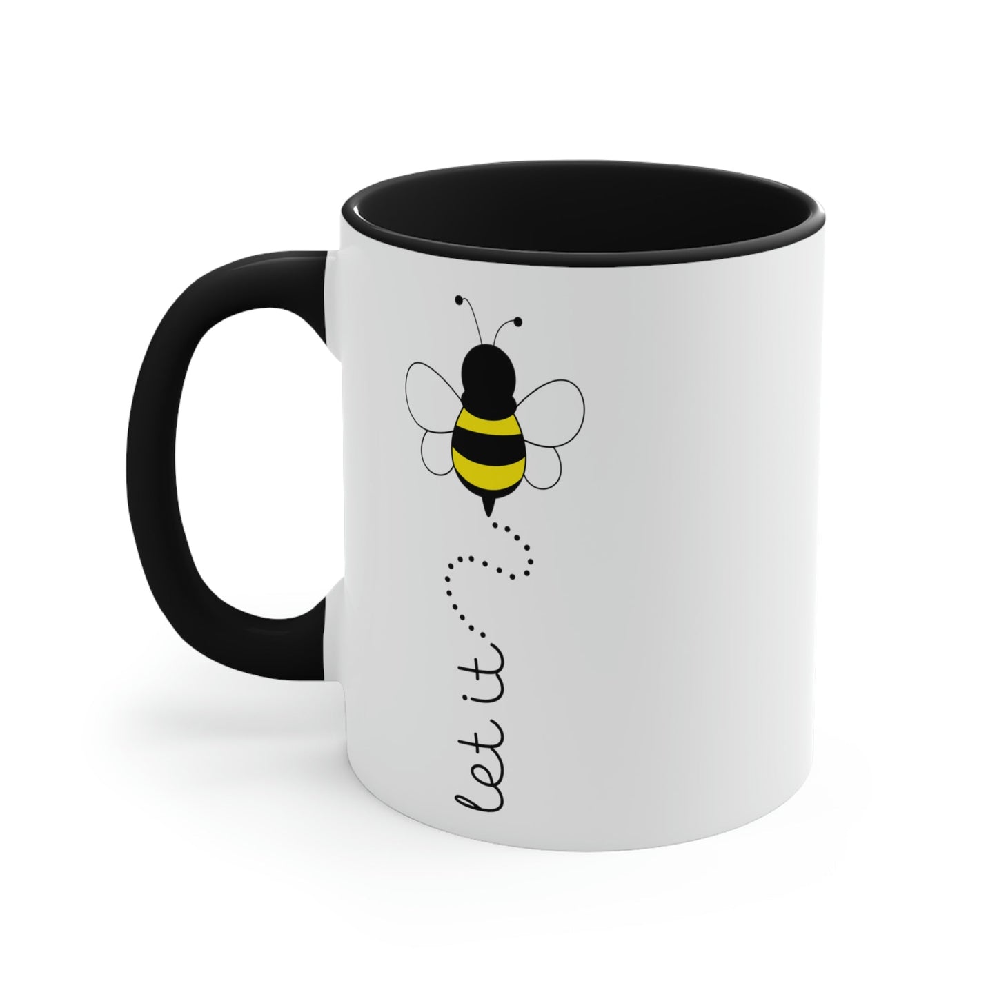 Let it Bee Positive Slogans Classic Accent Coffee Mug 11oz Ichaku [Perfect Gifts Selection]