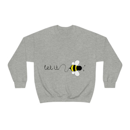 Let it Bee Positive Slogans Unisex Heavy Blend™ Crewneck Sweatshirt Ichaku [Perfect Gifts Selection]