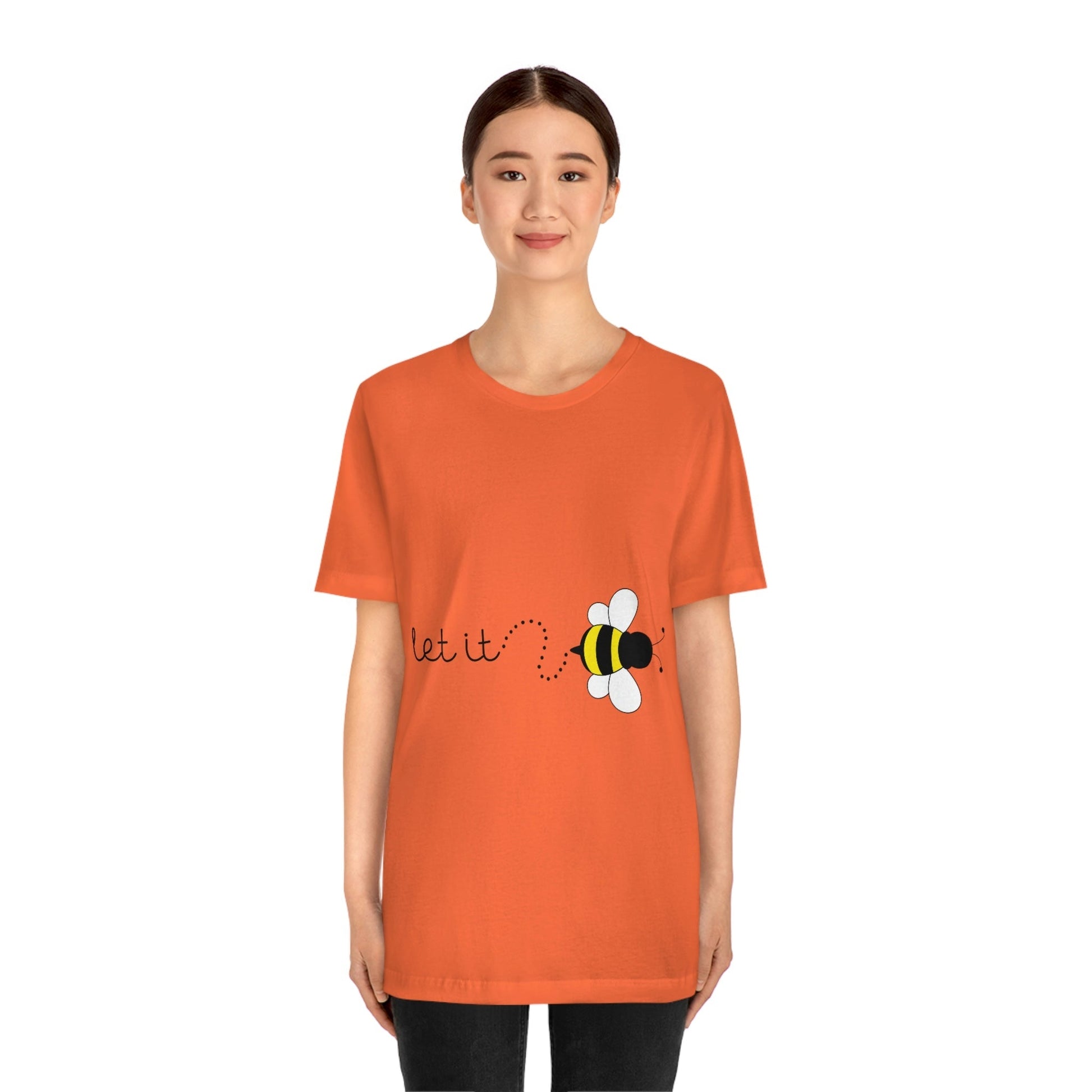 Let it Bee Positive Slogans Unisex Jersey Short Sleeve T-Shirt Ichaku [Perfect Gifts Selection]