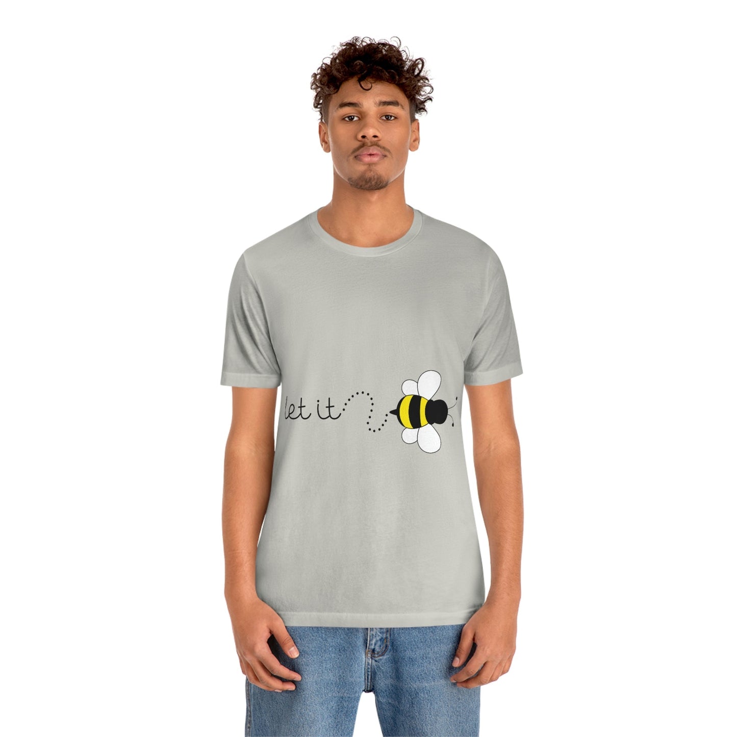 Let it Bee Positive Slogans Unisex Jersey Short Sleeve T-Shirt Ichaku [Perfect Gifts Selection]