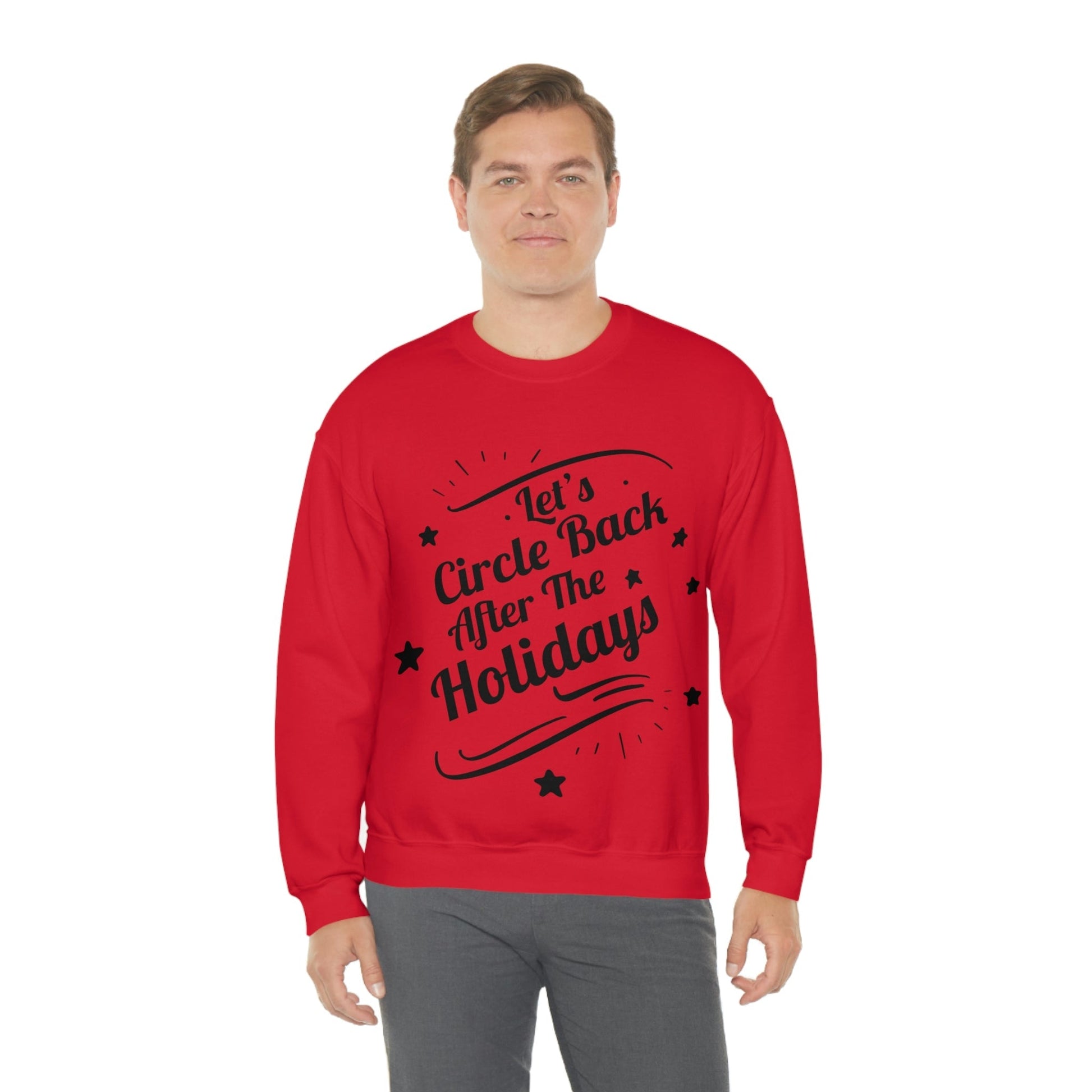 Let`s Circle Back After the Holidays Funny Christmas Quote Unisex Heavy Blend™ Crewneck Sweatshirt Ichaku [Perfect Gifts Selection]