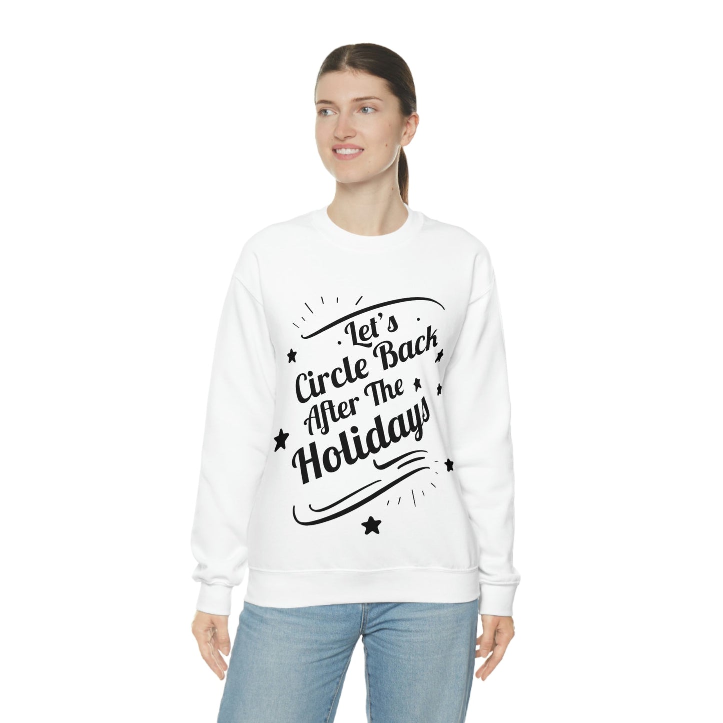 Let`s Circle Back After the Holidays Funny Christmas Quote Unisex Heavy Blend™ Crewneck Sweatshirt Ichaku [Perfect Gifts Selection]