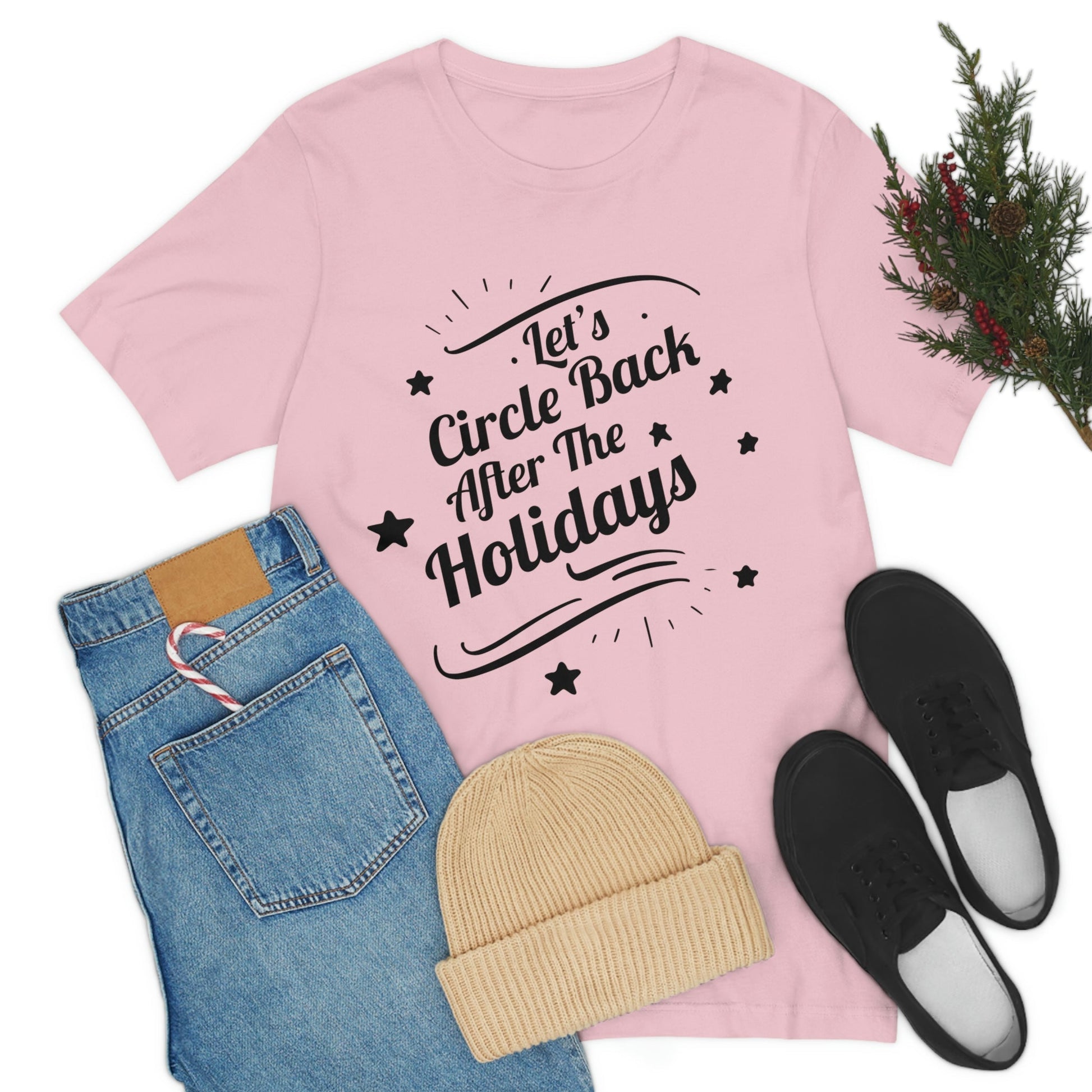 Let`s Circle Back After the Holidays Funny Christmas Quotes Unisex Jersey Short Sleeve T-Shirt Ichaku [Perfect Gifts Selection]