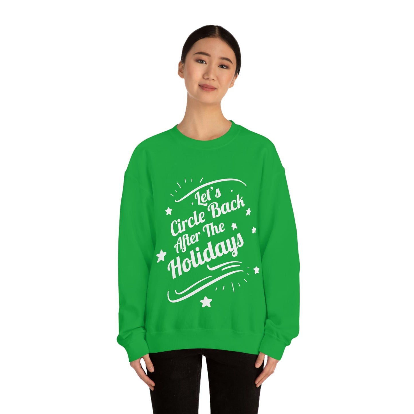 Let`s Circle Back After the Holidays Funny Christmas White Text Unisex Heavy Blend™ Crewneck Sweatshirt Ichaku [Perfect Gifts Selection]