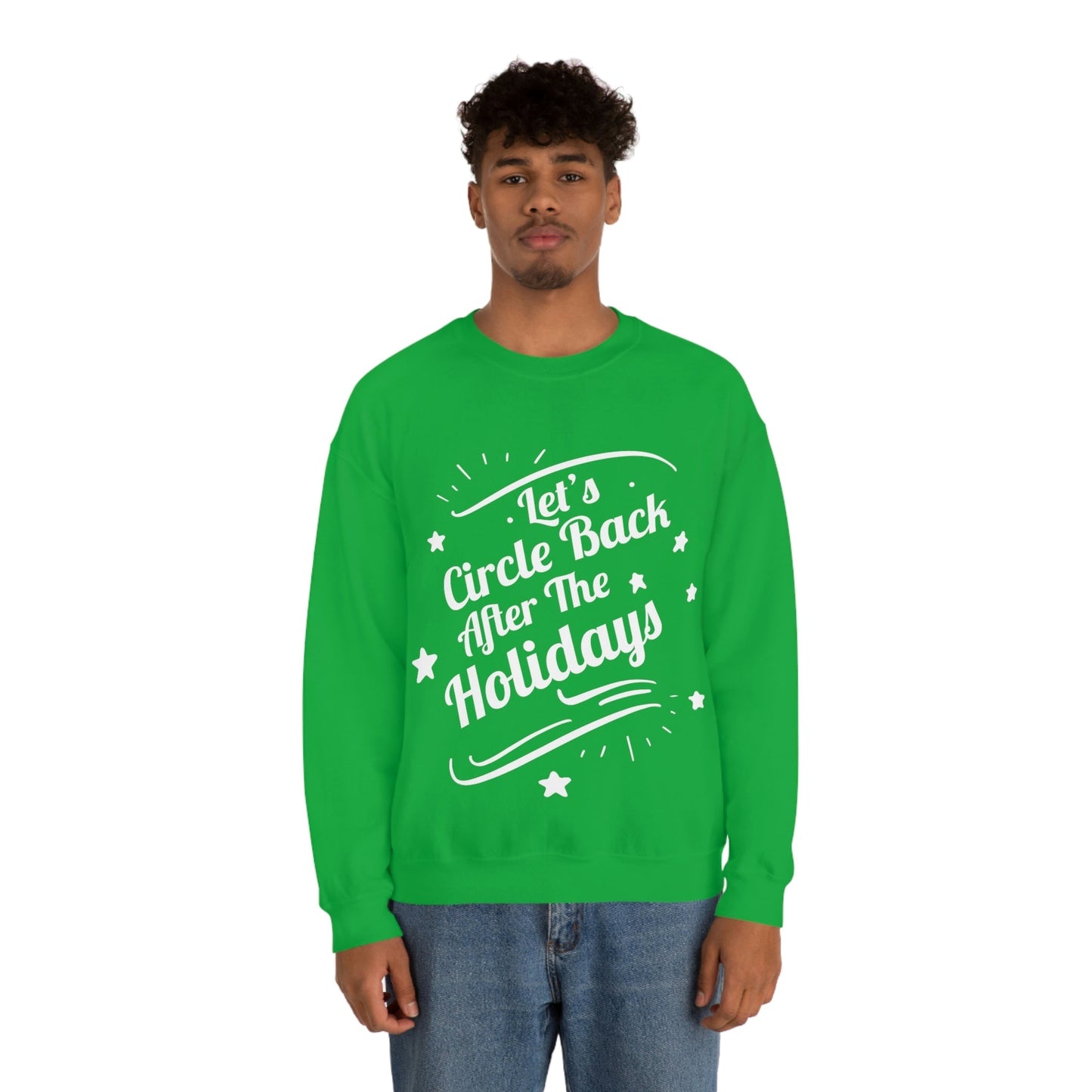 Let`s Circle Back After the Holidays Funny Christmas White Text Unisex Heavy Blend™ Crewneck Sweatshirt Ichaku [Perfect Gifts Selection]