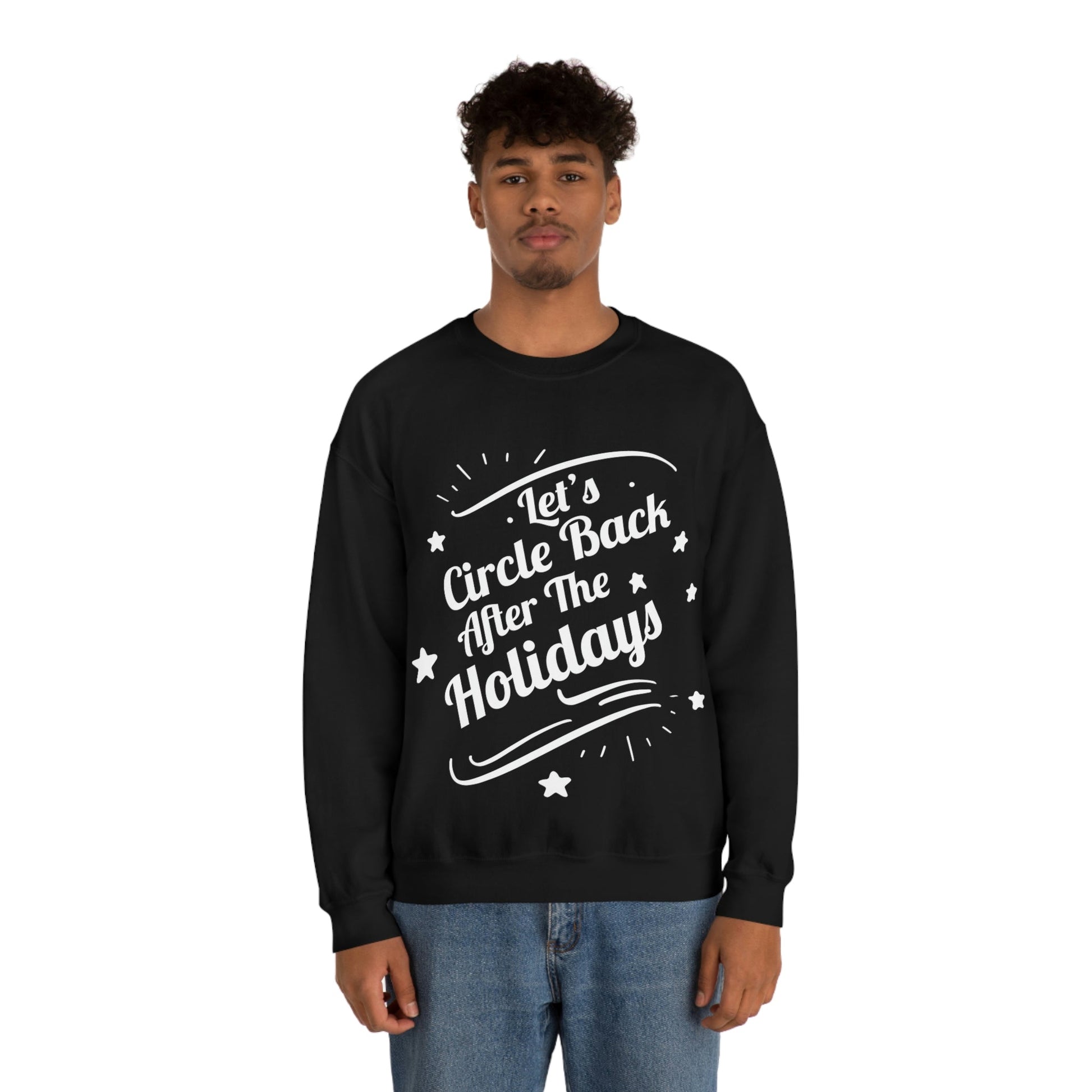 Let`s Circle Back After the Holidays Funny Christmas White Text Unisex Heavy Blend™ Crewneck Sweatshirt Ichaku [Perfect Gifts Selection]