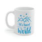 Let`s Travel the World Vacation Landscape Explore Ceramic Mug 11oz Ichaku [Perfect Gifts Selection]